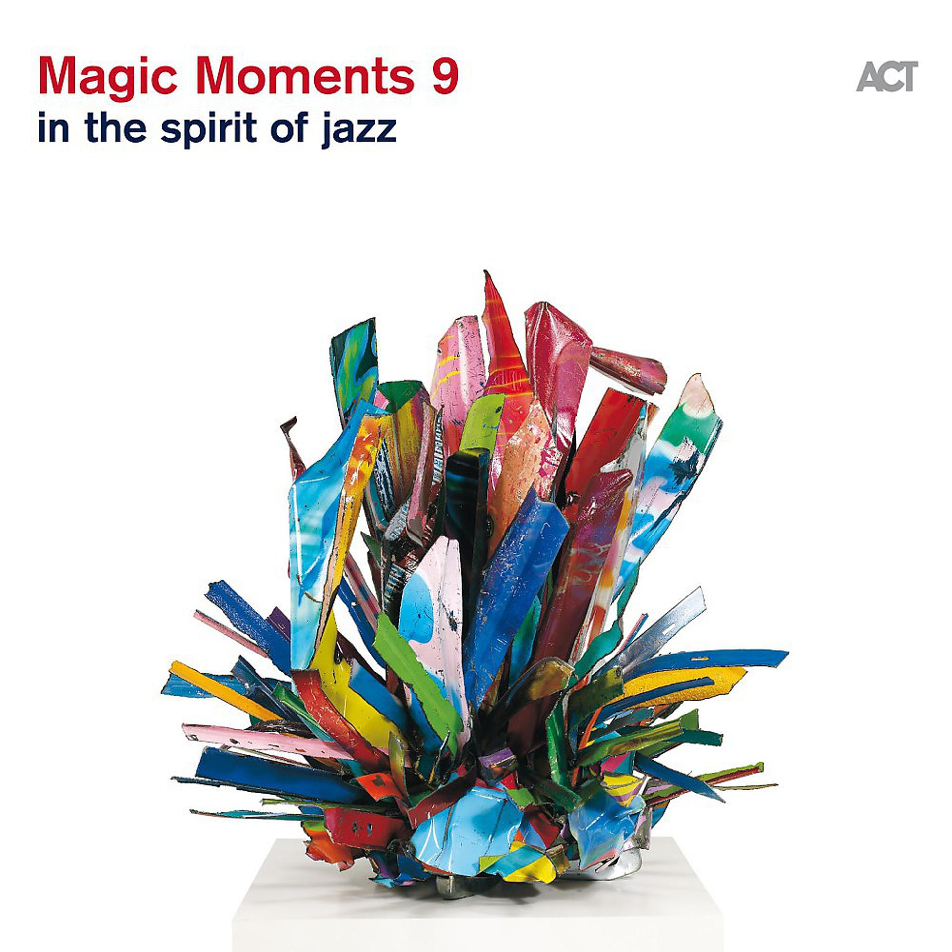 Постер альбома Magic Moments 9 (In the Spirit of Jazz)