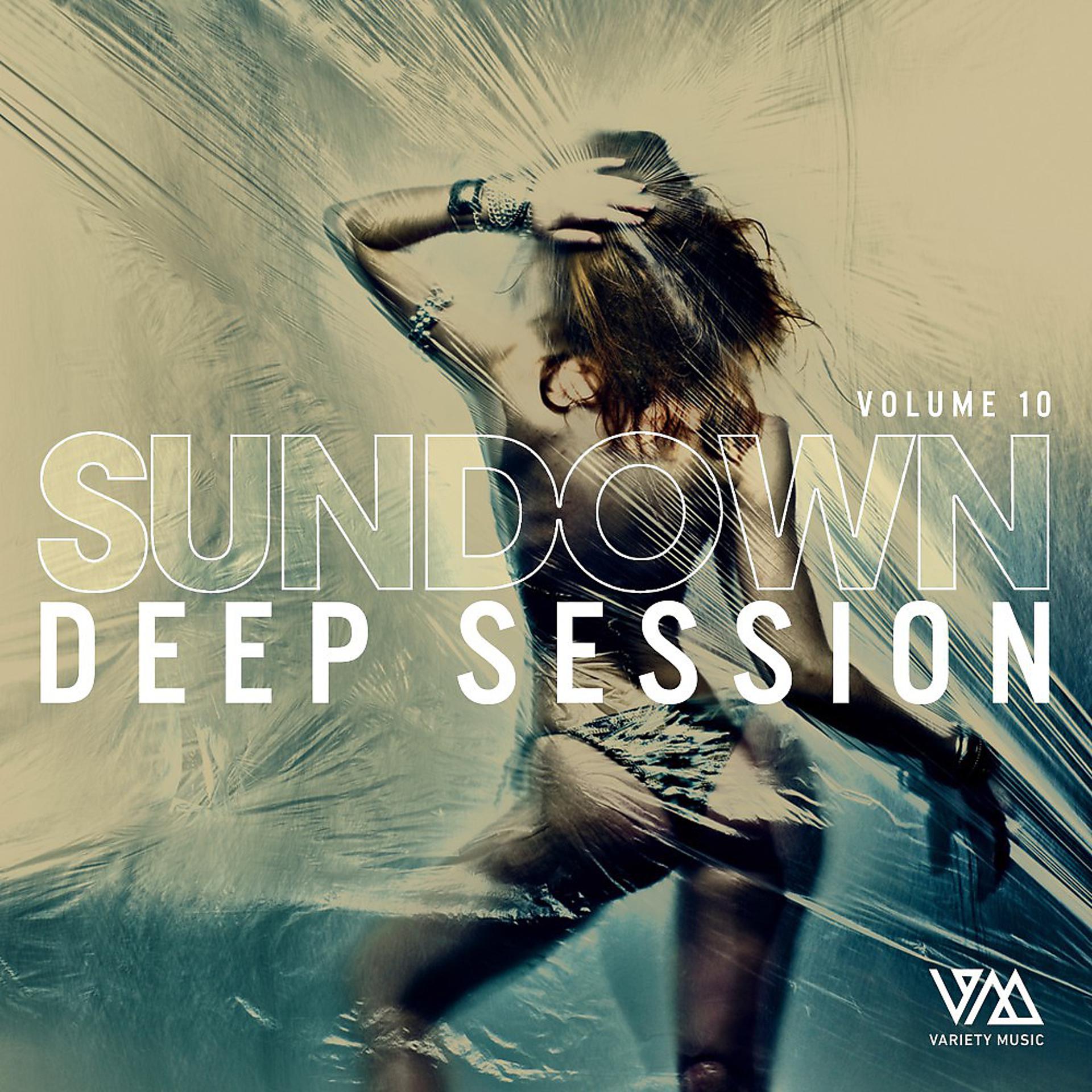 Постер альбома Sundown Deep Session, Vol. 10