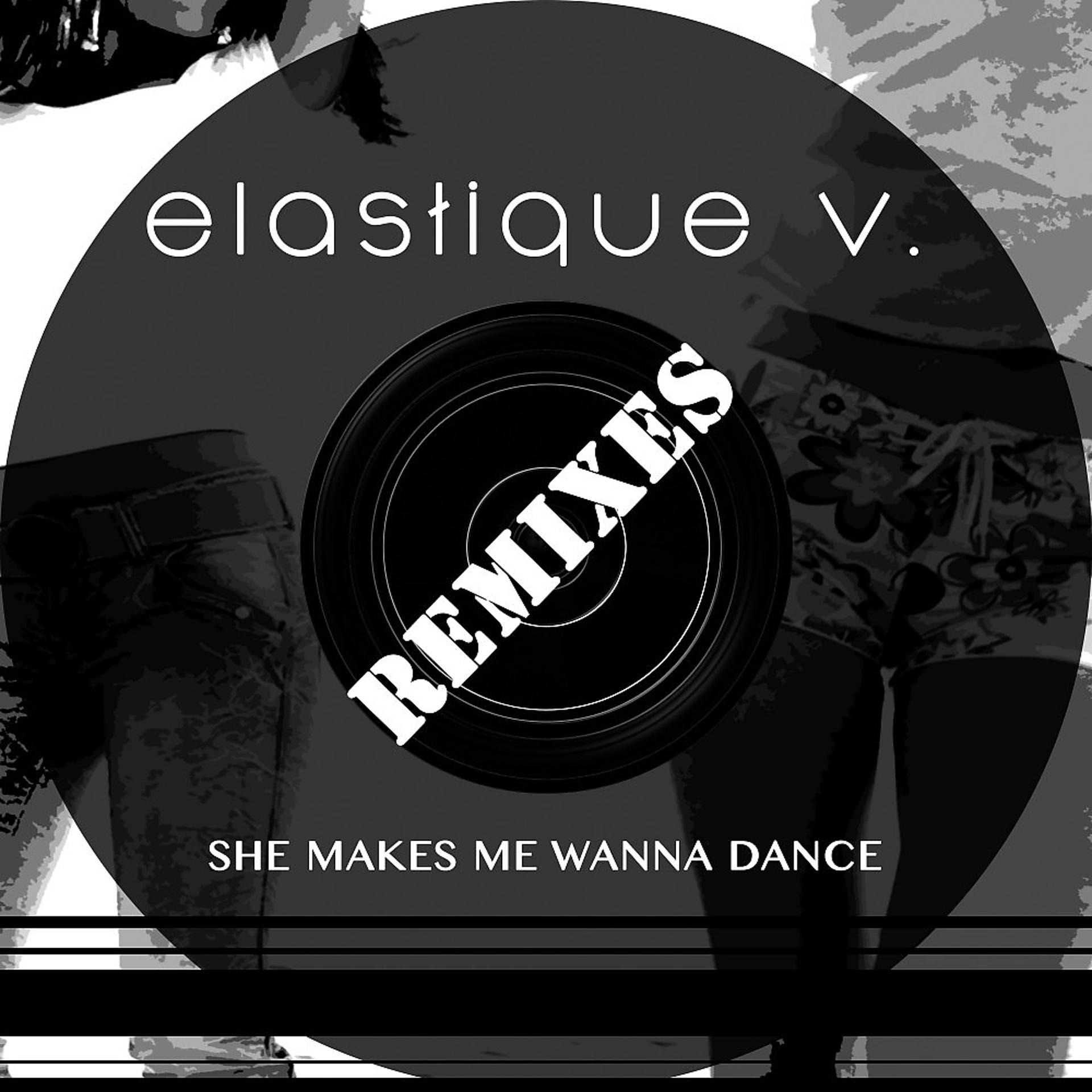 Постер альбома She Makes Me Wanna Dance (Remixes)