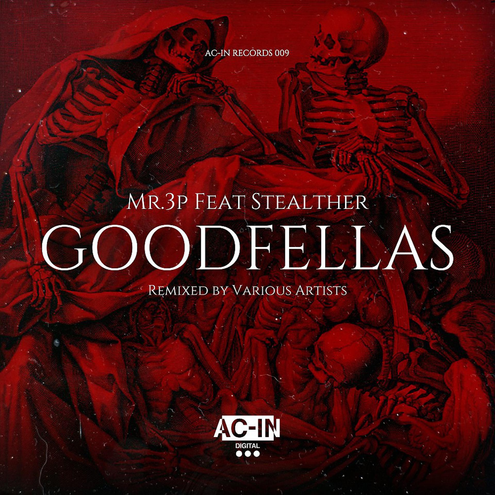 Постер альбома Good Fellas (Remixed by Various Artists)