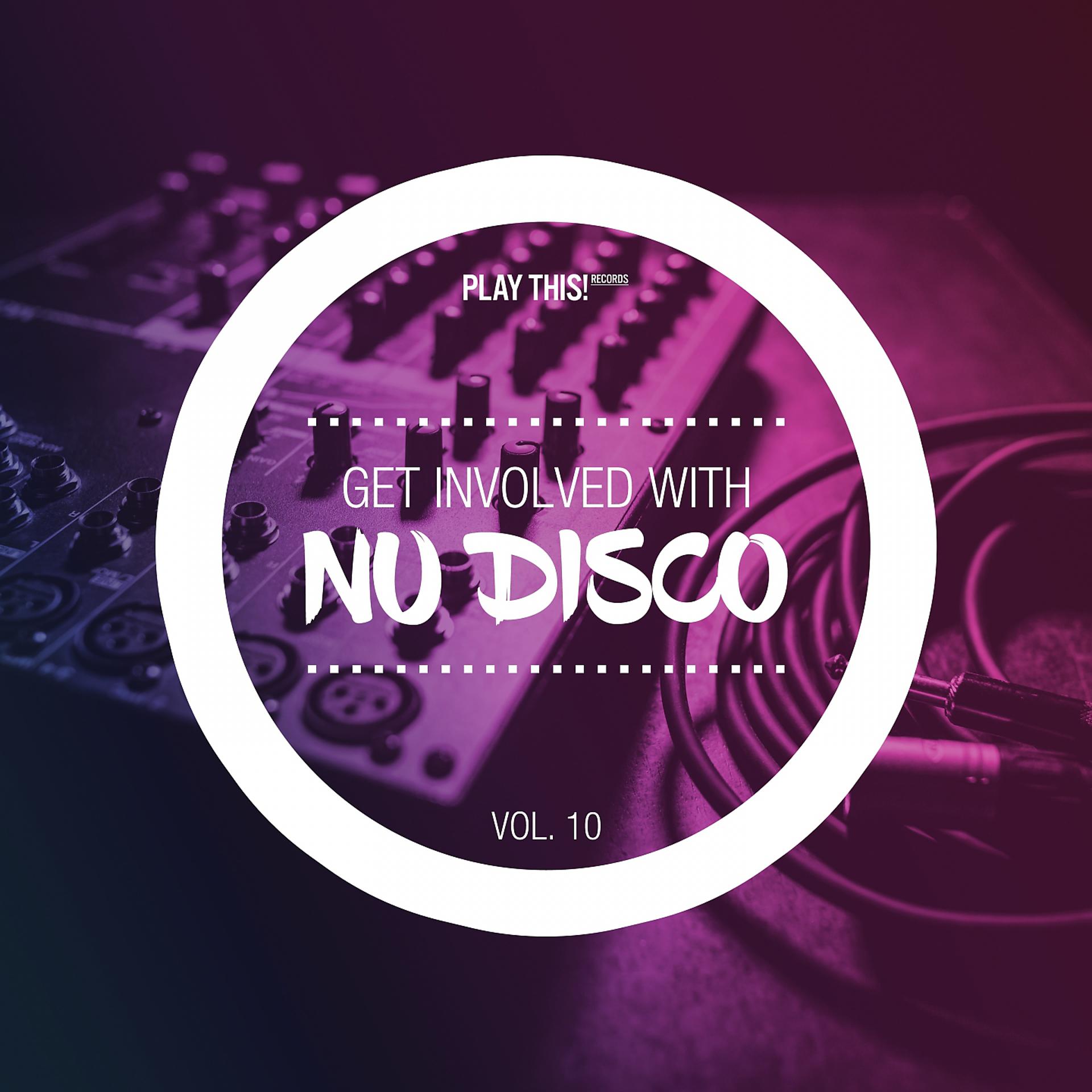 Постер альбома Get Involved With Nudisco, Vol. 10