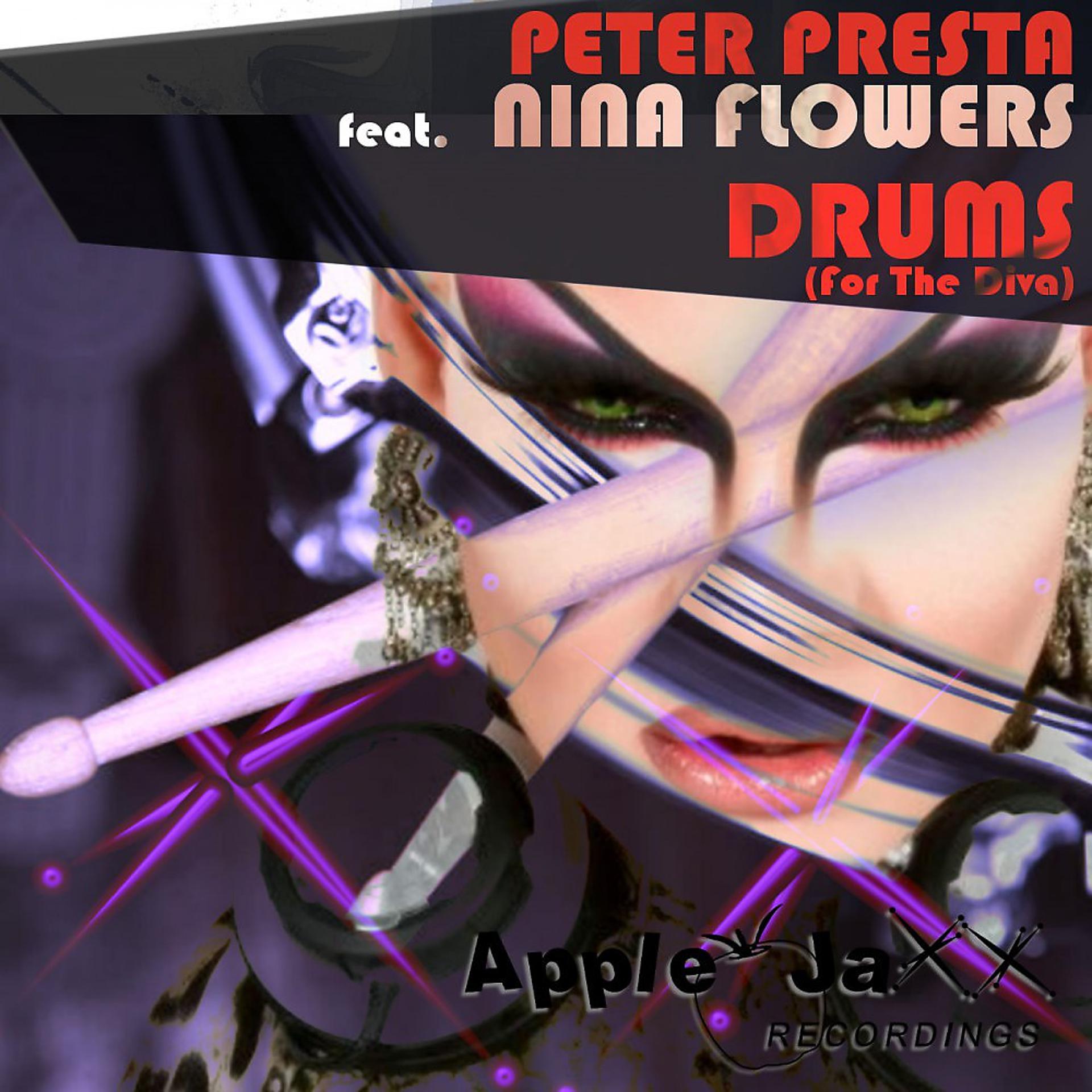 Постер альбома Drums (For the Diva) [Peter Presta Diva Mix]