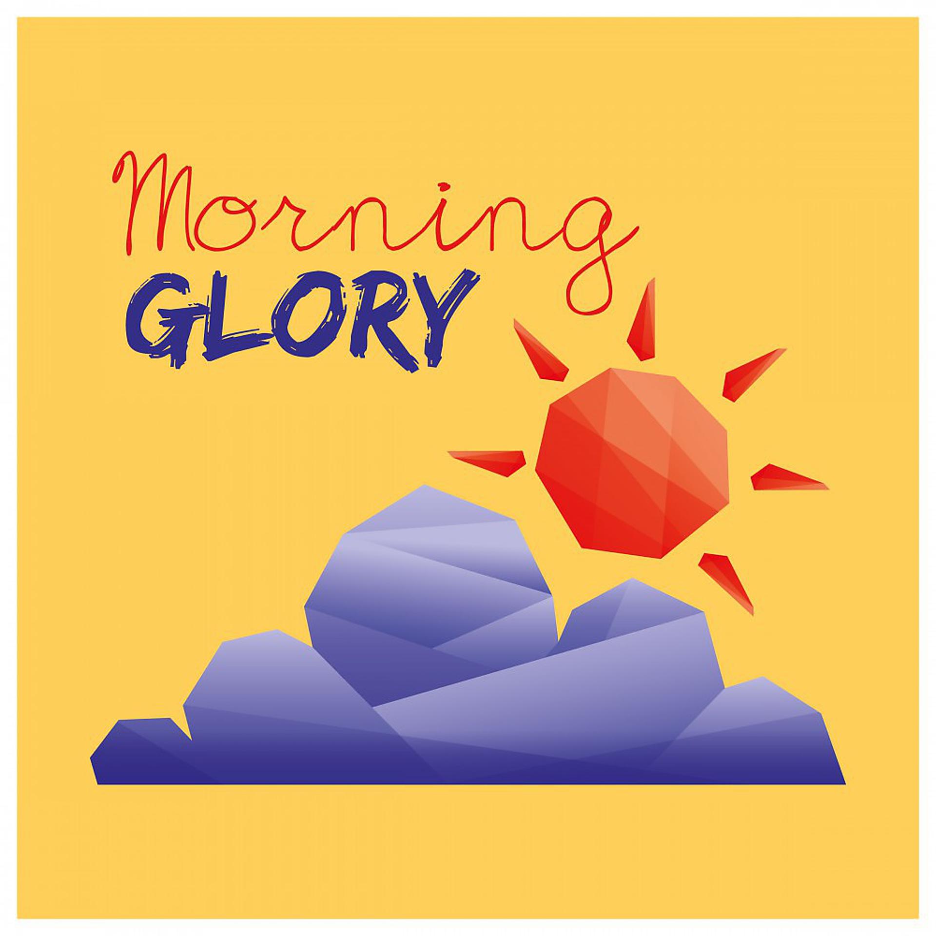 Постер альбома Morning Glory