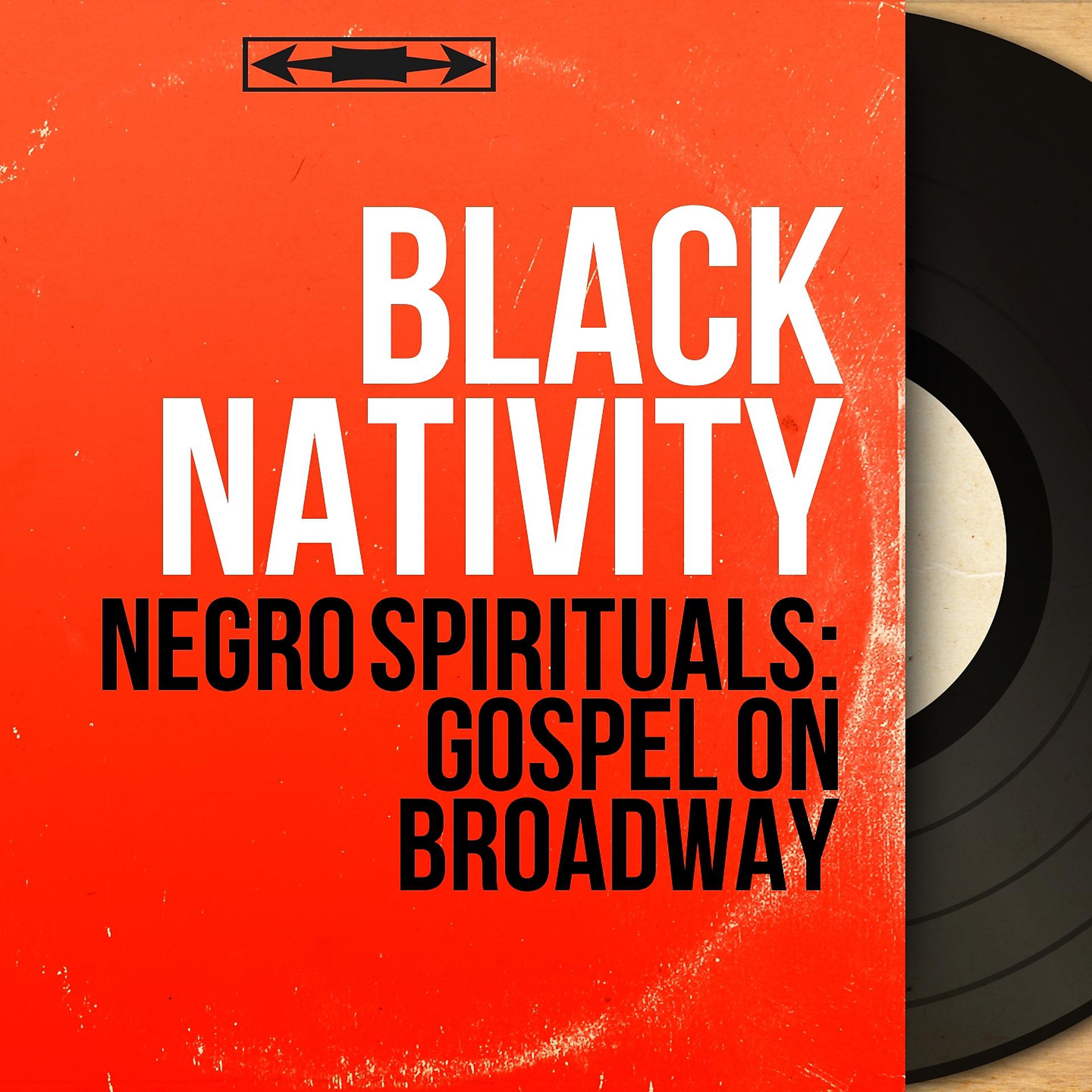 Постер альбома Negro Spirituals: Gospel on Broadway