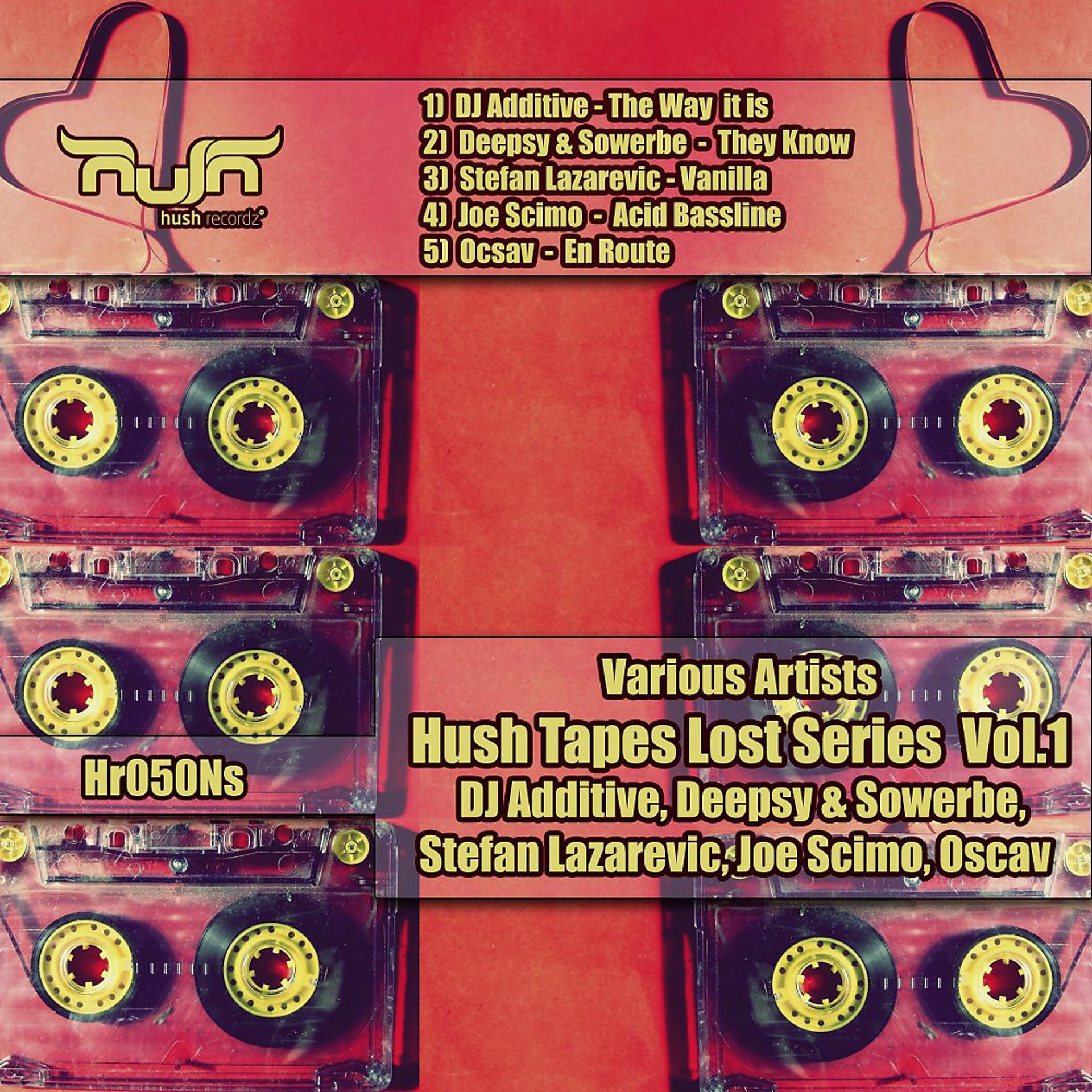 Постер альбома Hush Tapes Lost Series, Vol. 1