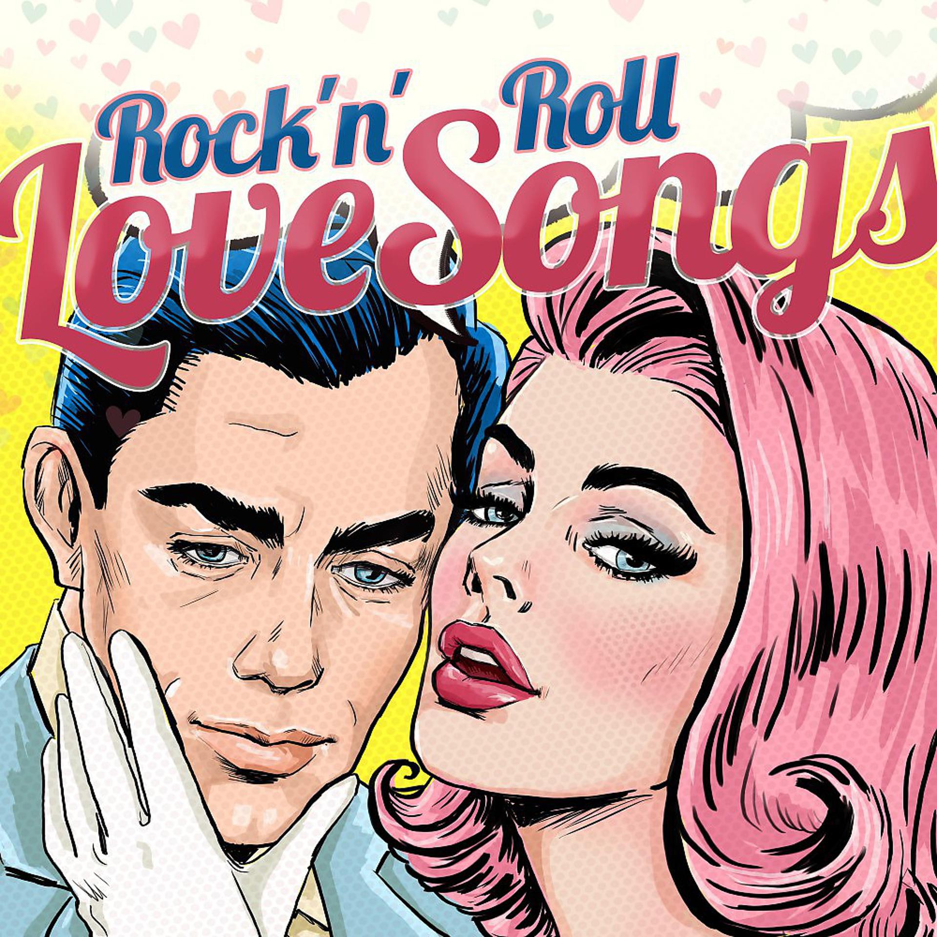 Постер альбома Rock 'n' Roll Love Songs