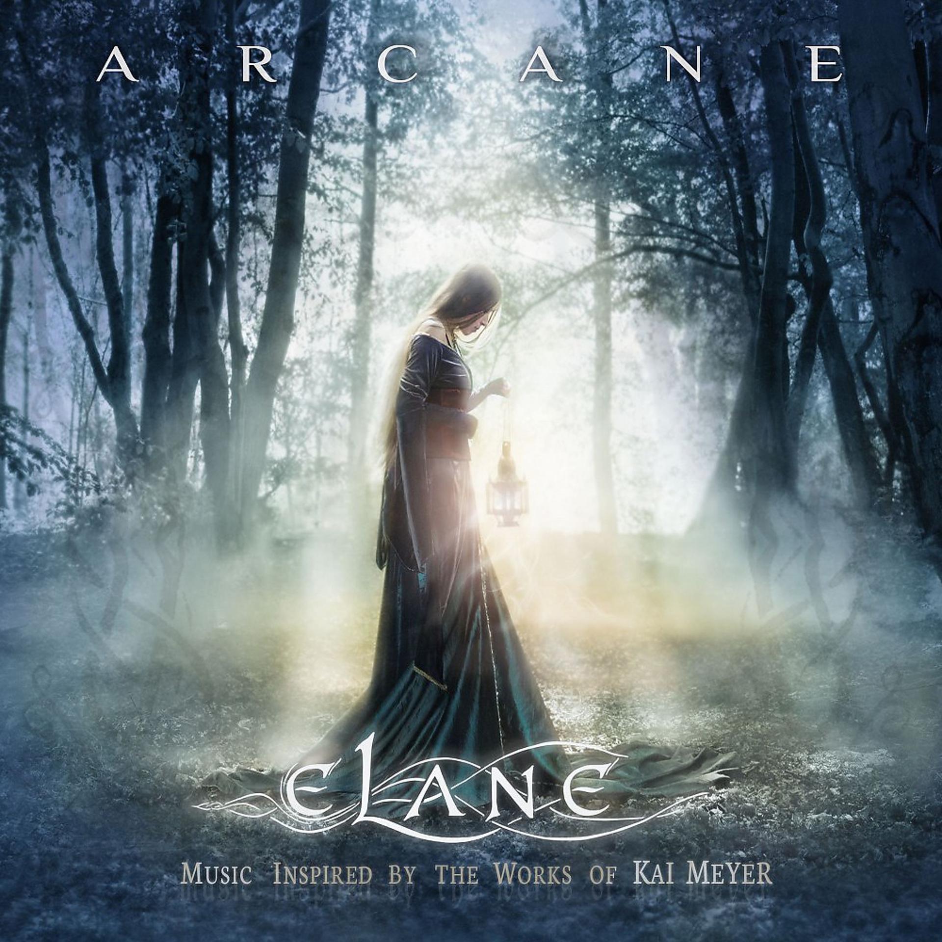 Постер альбома Arcane (Music Inspired by the Works of Kai Meyer)