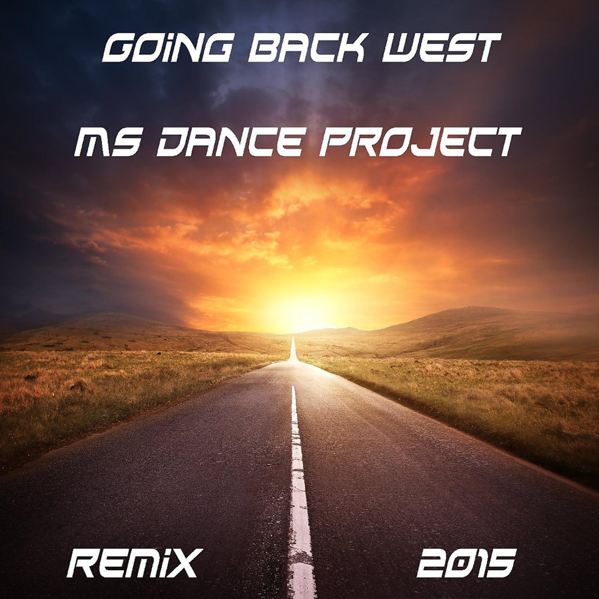 Постер альбома Going Back West (Remix 2015)