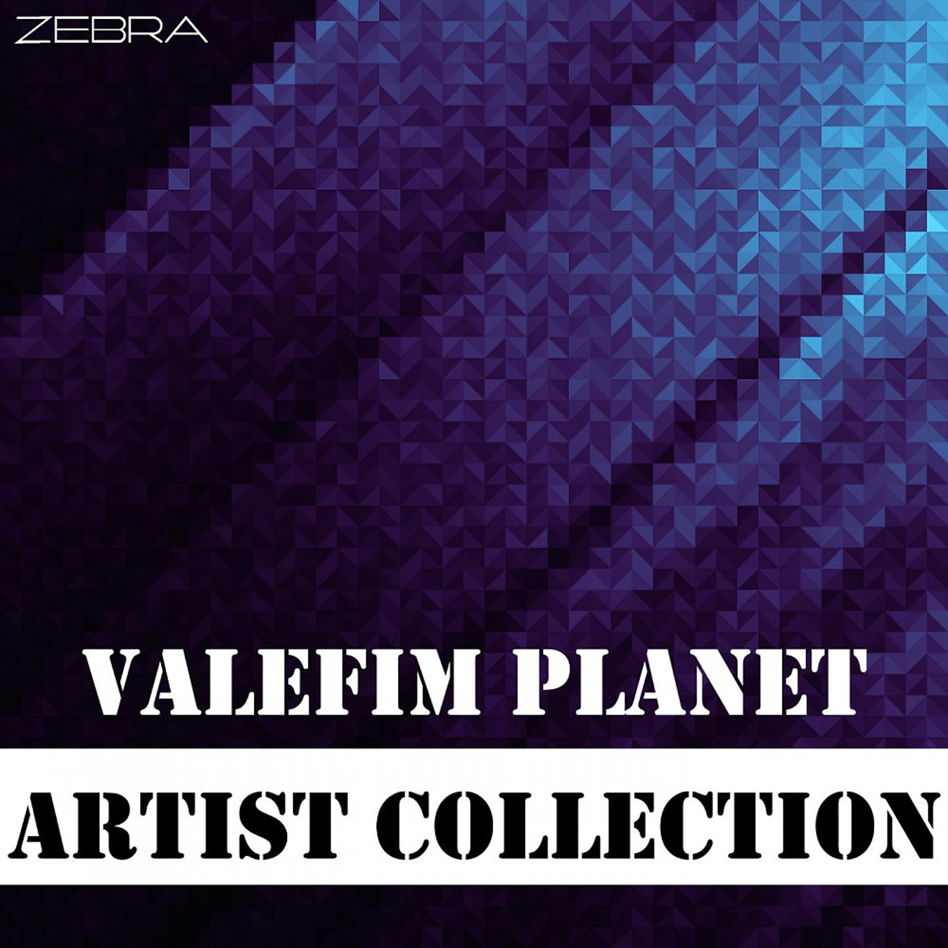 Постер альбома Artist Collection: Valefim Planet
