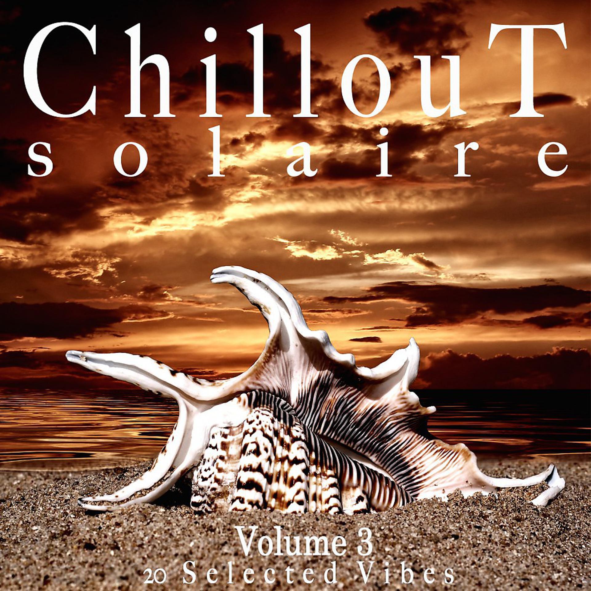 Постер альбома Chillout Solaire, Vol. 3
