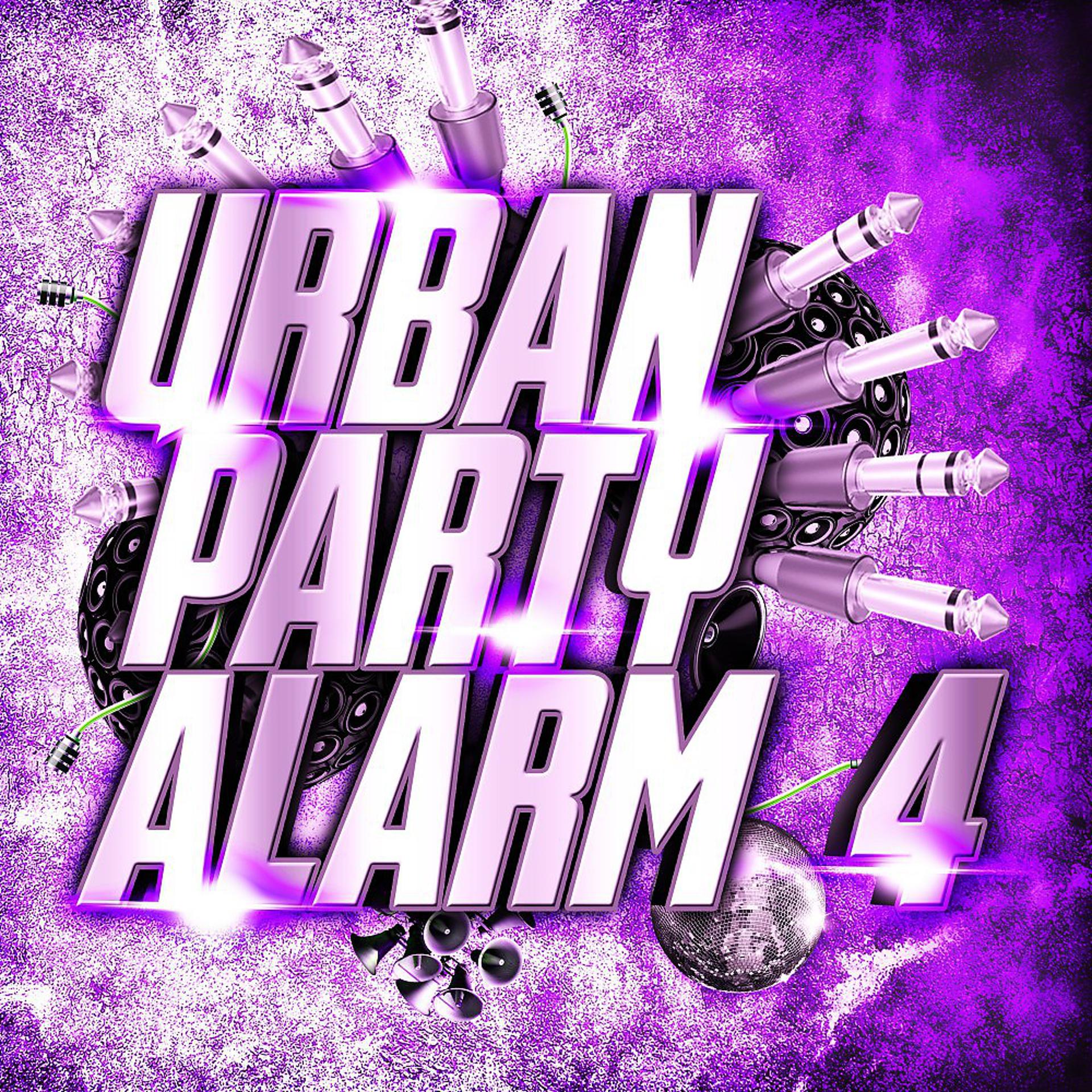 Постер альбома Urban Party Alarm 4