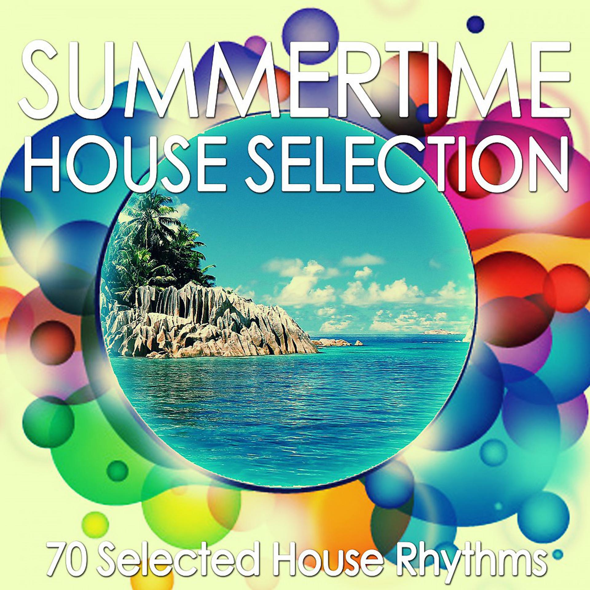 Постер альбома Summertime House Selection