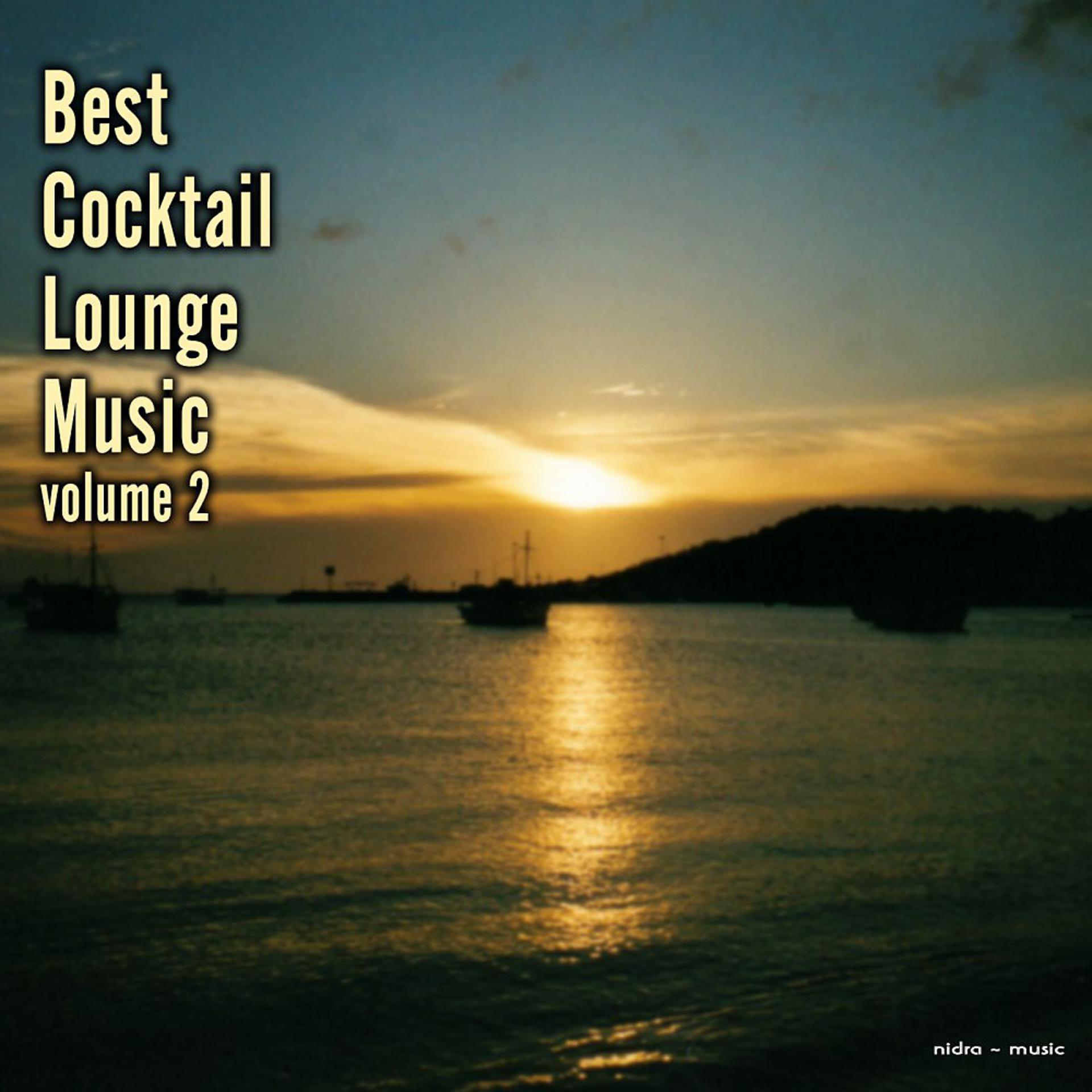Постер альбома Best Cocktail Lounge Music, Vol. 2