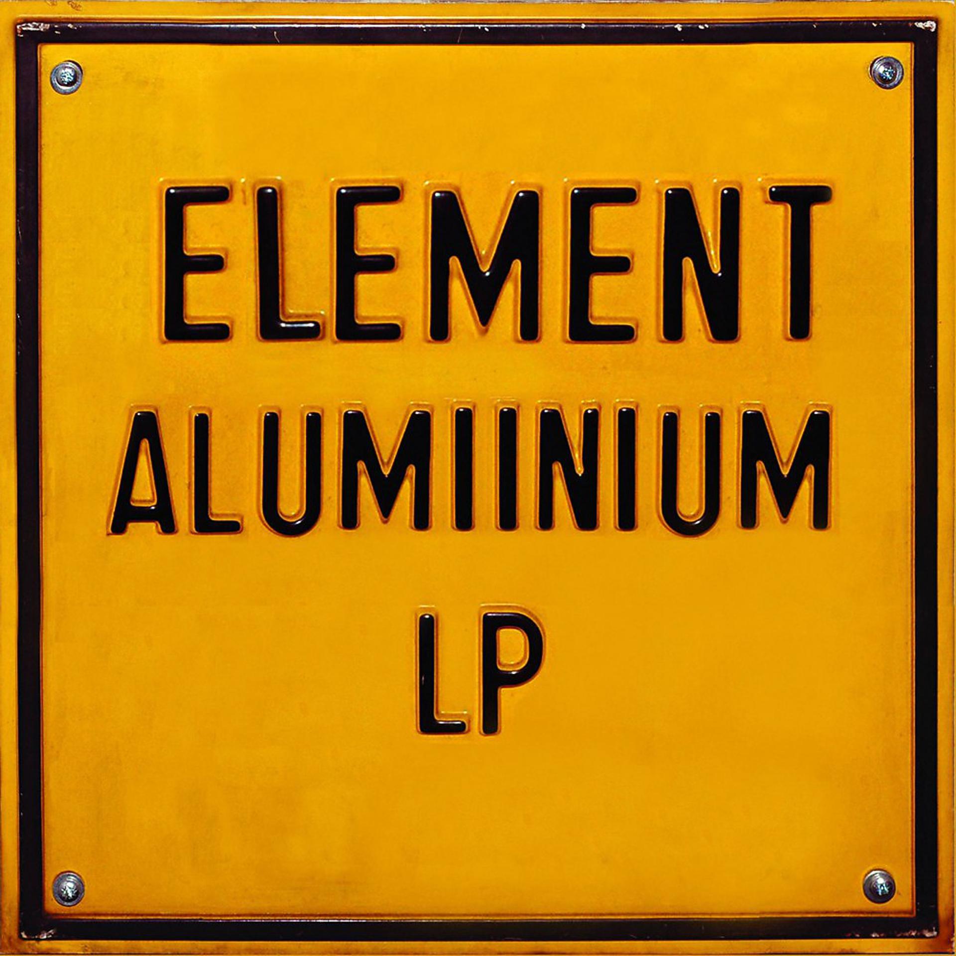 Постер альбома Element: Alumiinium LP