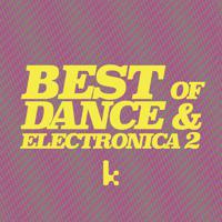 Постер альбома Best of Dance & Electronica, Vol. 2