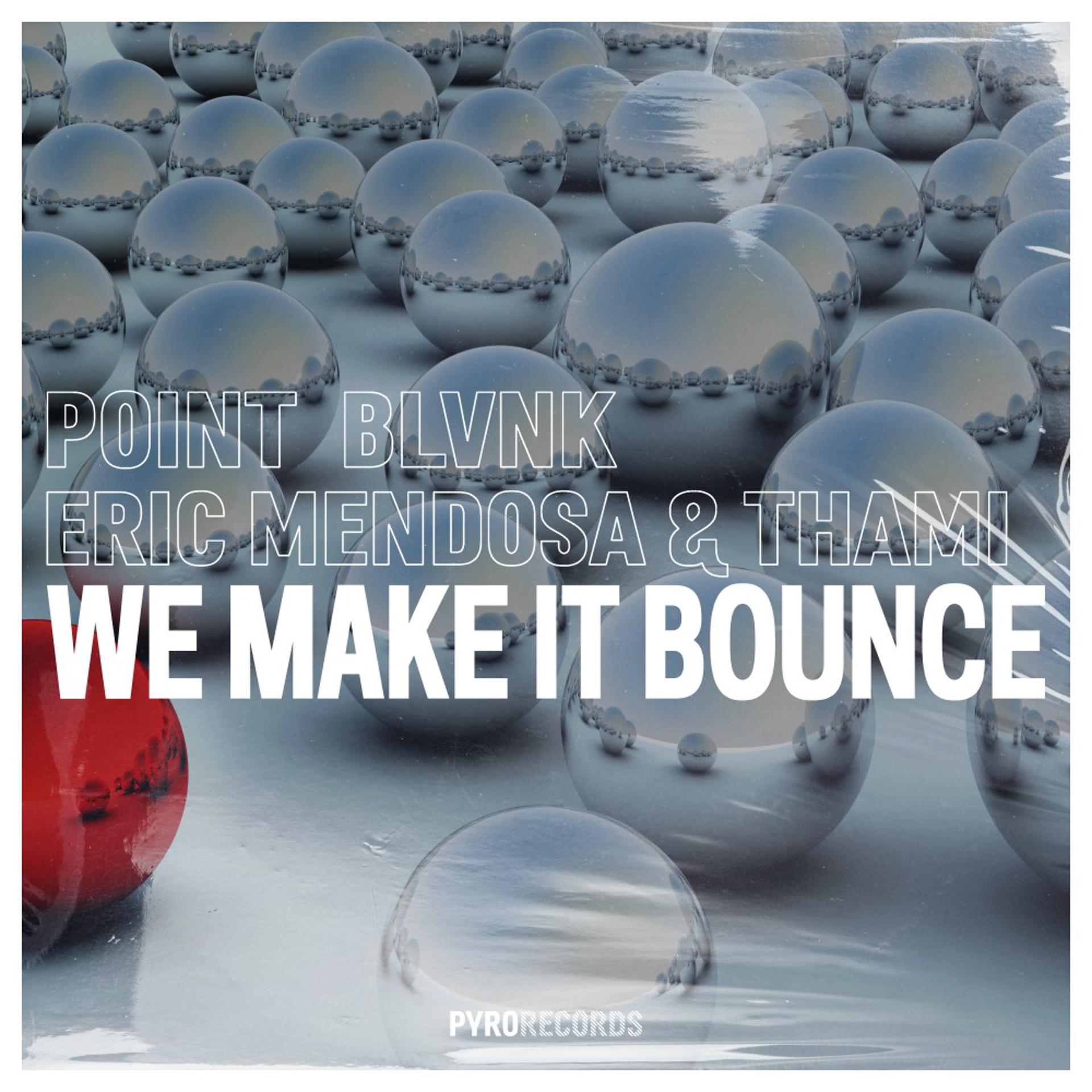 Постер альбома We Make It Bounce