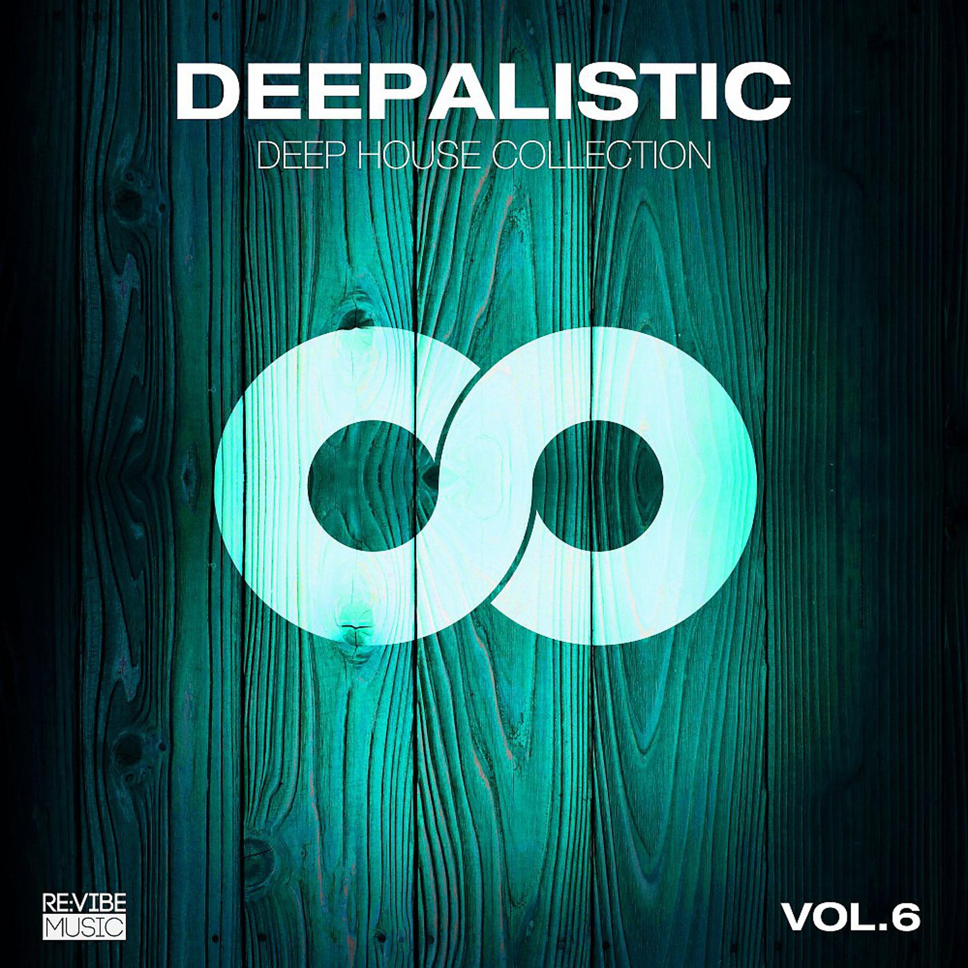 Постер альбома Deepalistic - Deep House Collection, Vol. 6