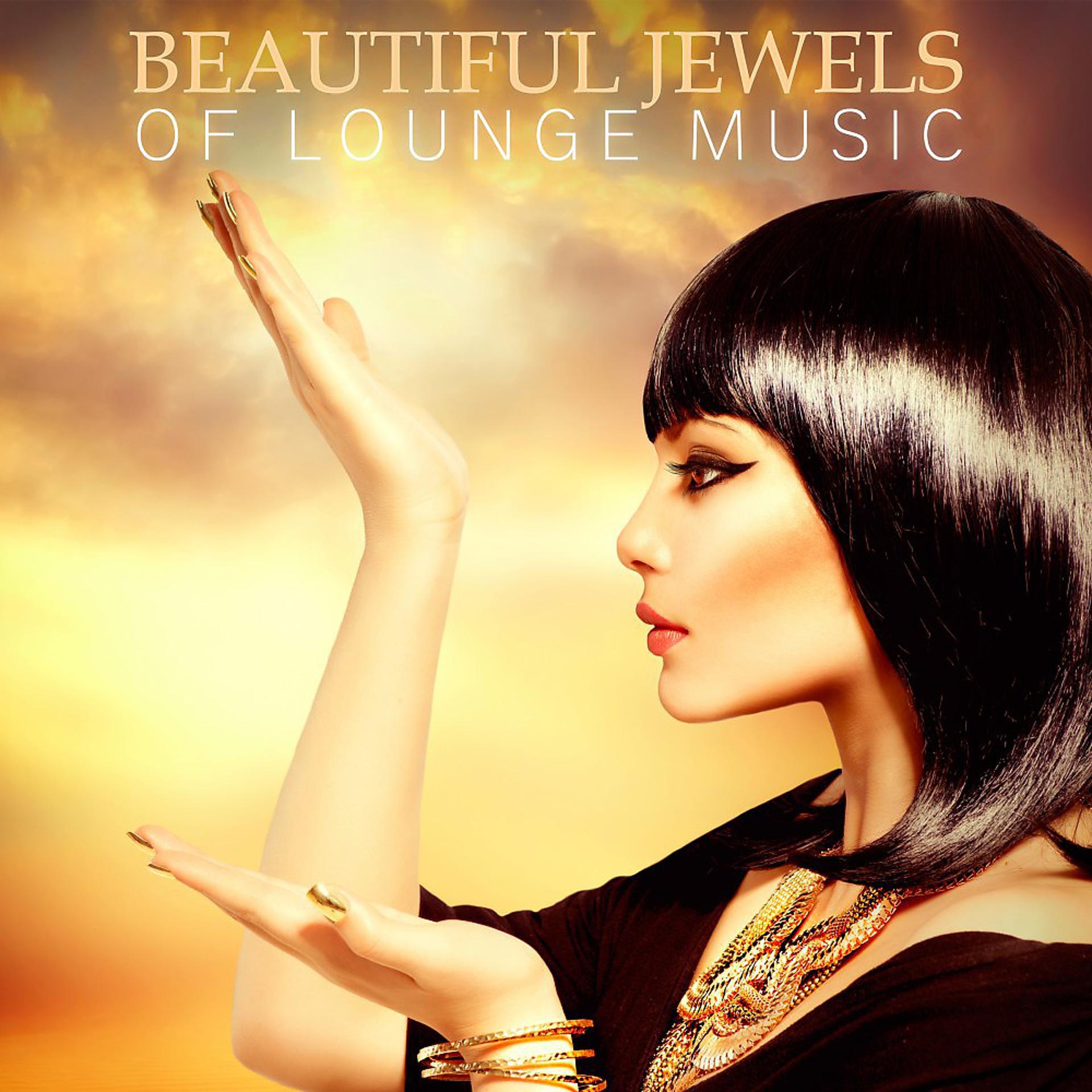 Постер альбома Beautiful Jewels of Lounge Music