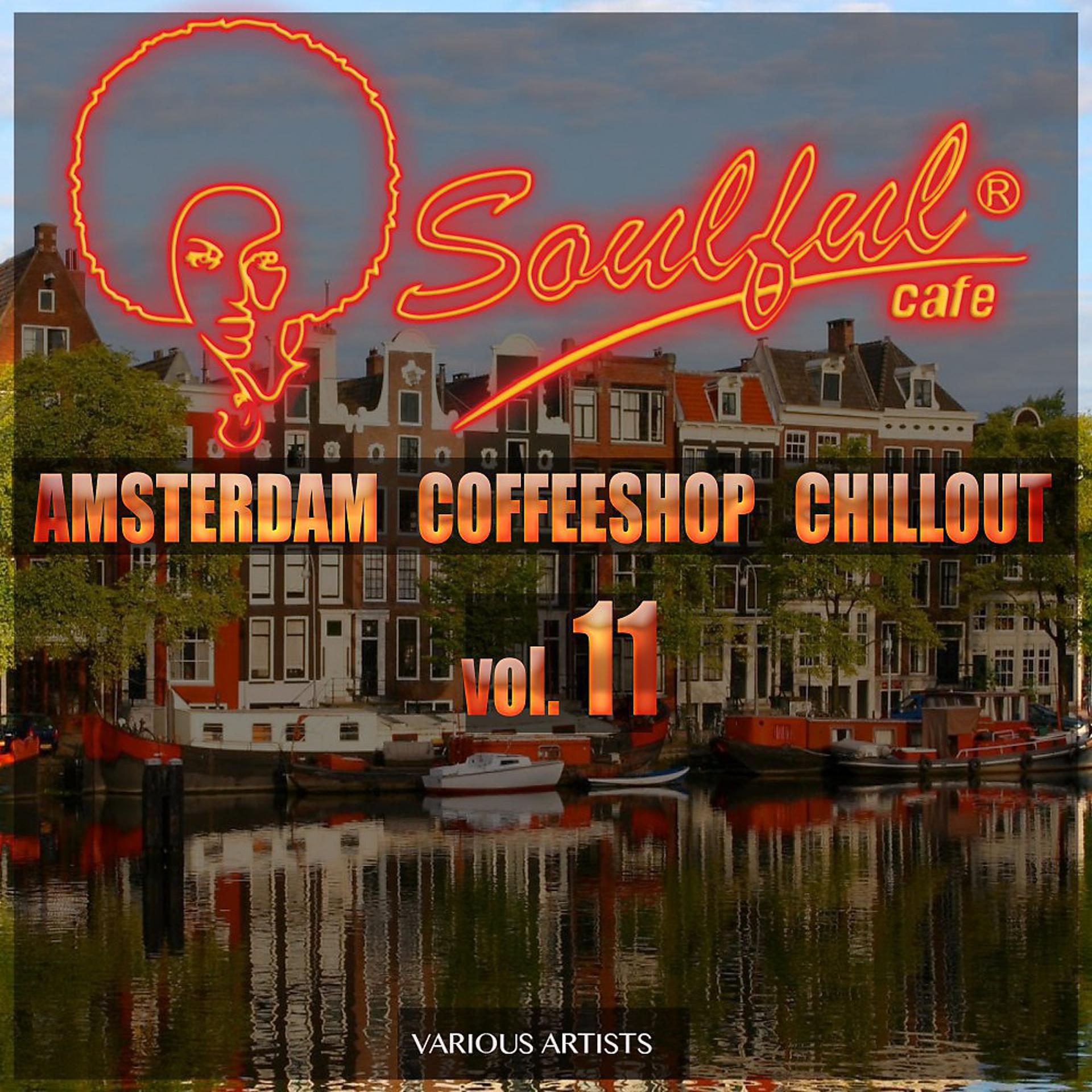 Постер альбома Amsterdam Coffeeshop Chillout, Vol. 11