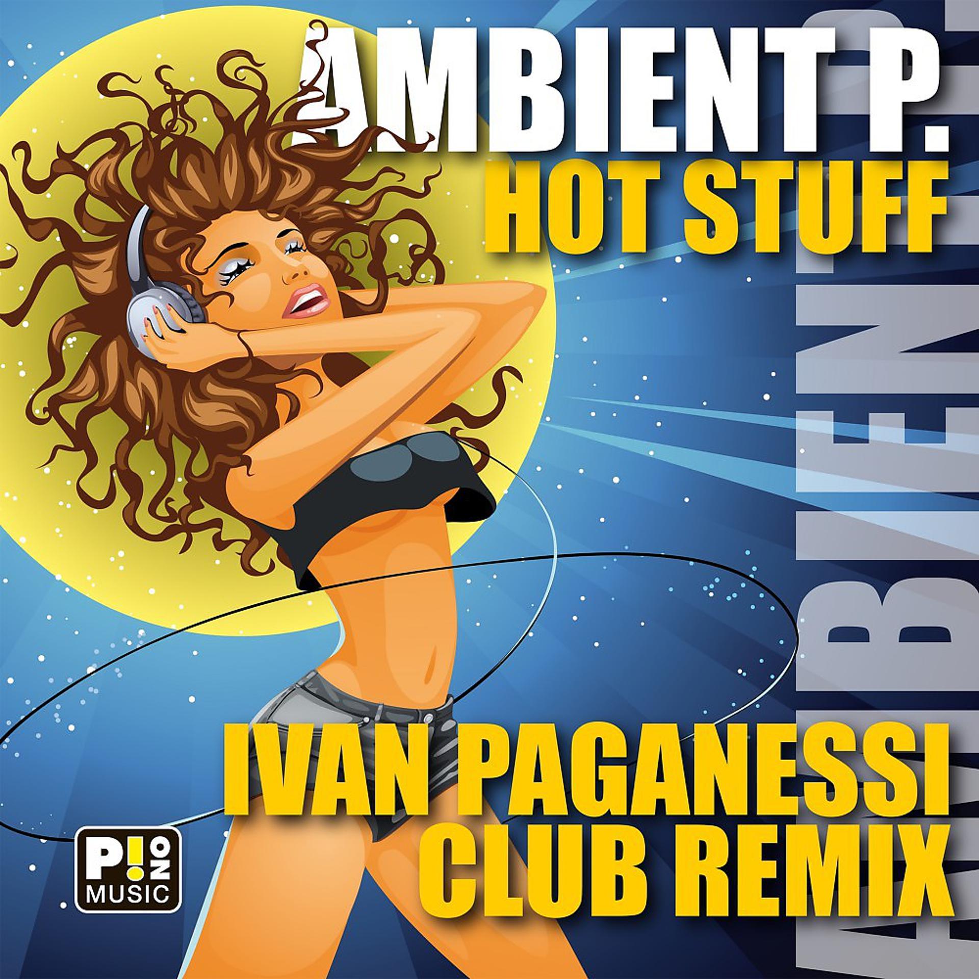 Постер альбома Hot Stuff (Ivan Paganessi Club Remix)