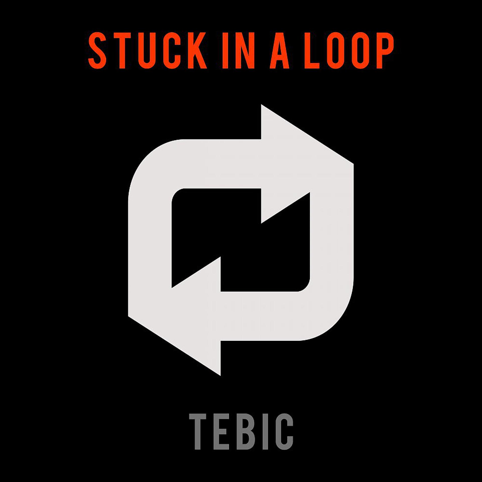 Постер альбома Stuck in a Loop