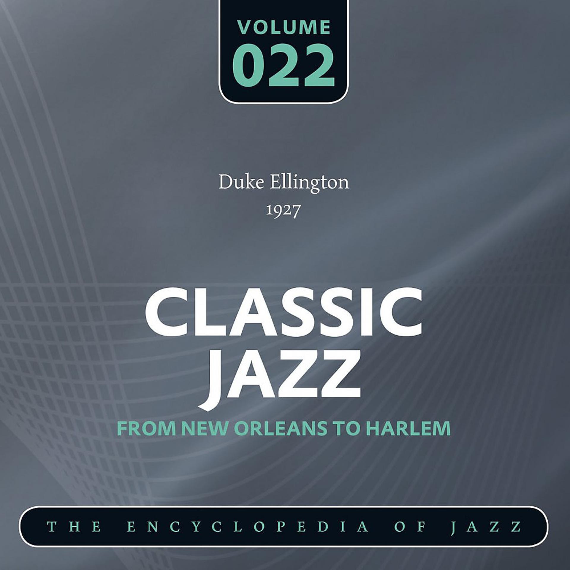 Постер альбома Classic Jazz- The Encyclopedia of Jazz - From New Orleans to Harlem, Vol. 22
