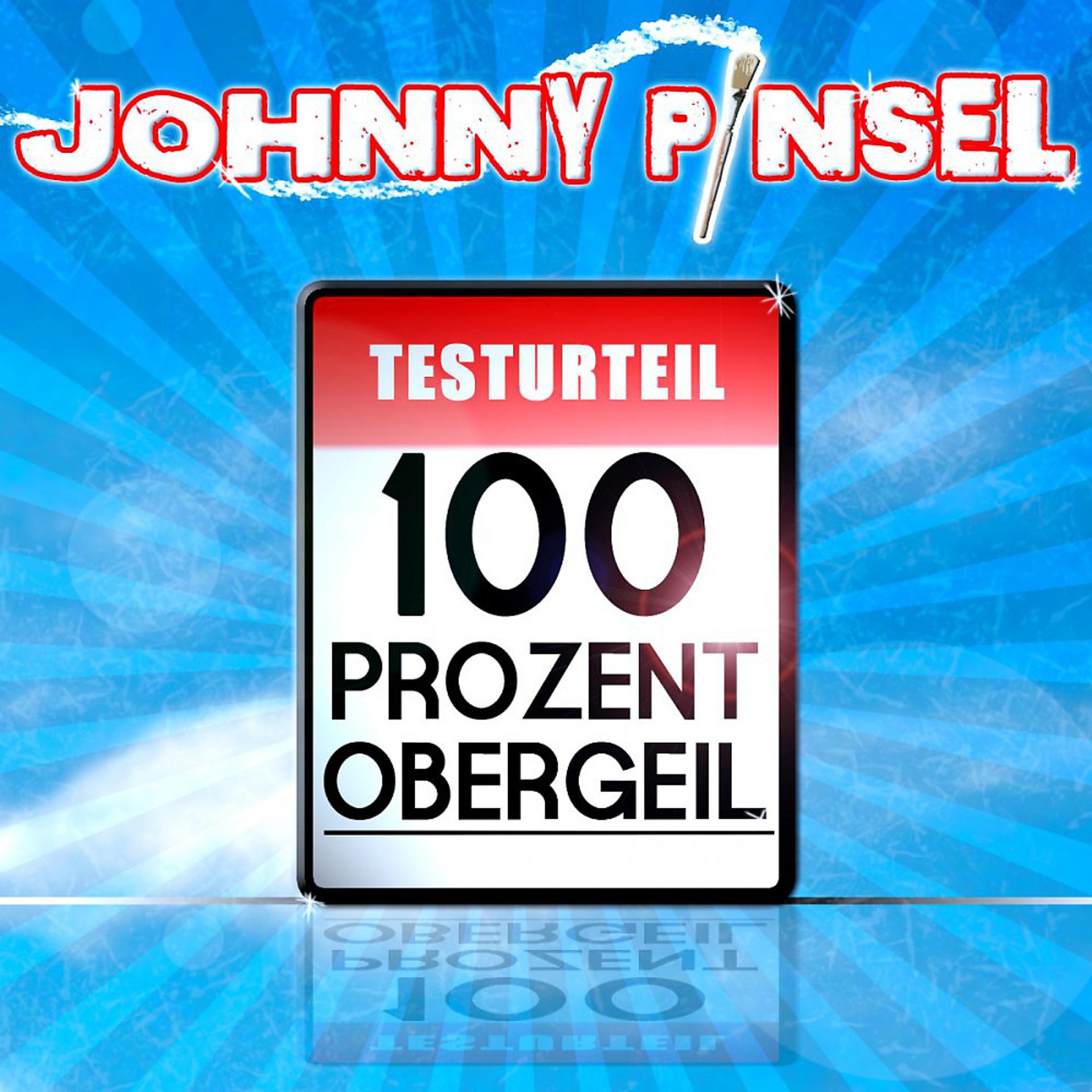 Постер альбома 100 Prozent Obergeil