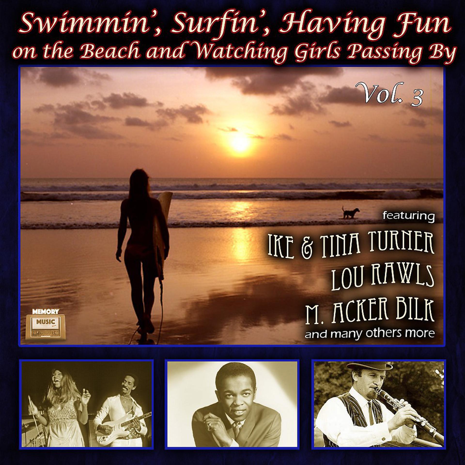 Постер альбома Swimmin', Surfin', Having Fun on the Beach - And Watching Girls Passing By", Vol. 3