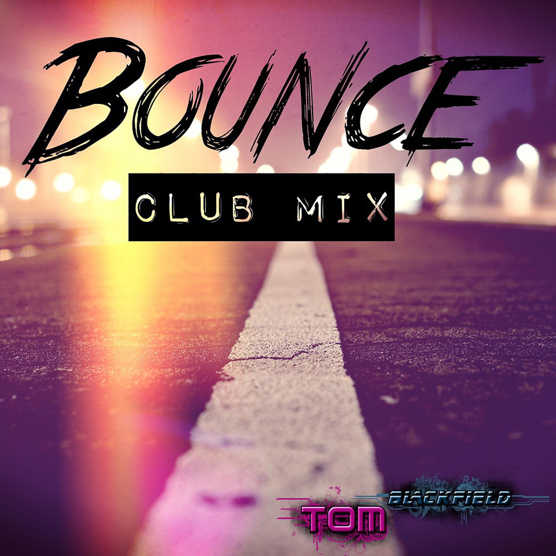 Постер альбома Bounce (Club Mix)