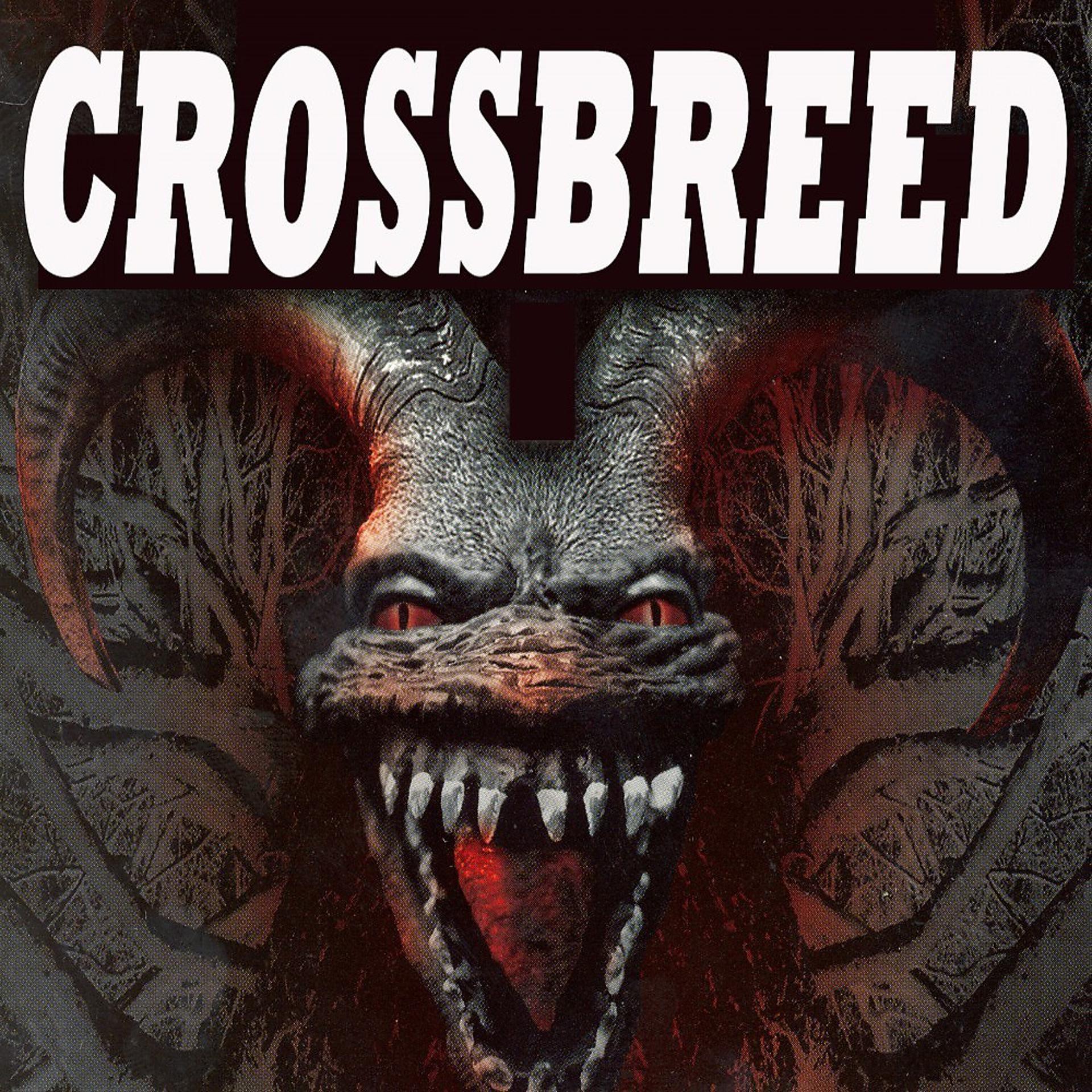 Постер альбома Crossbreed (The #1 Hardcore Compilation)