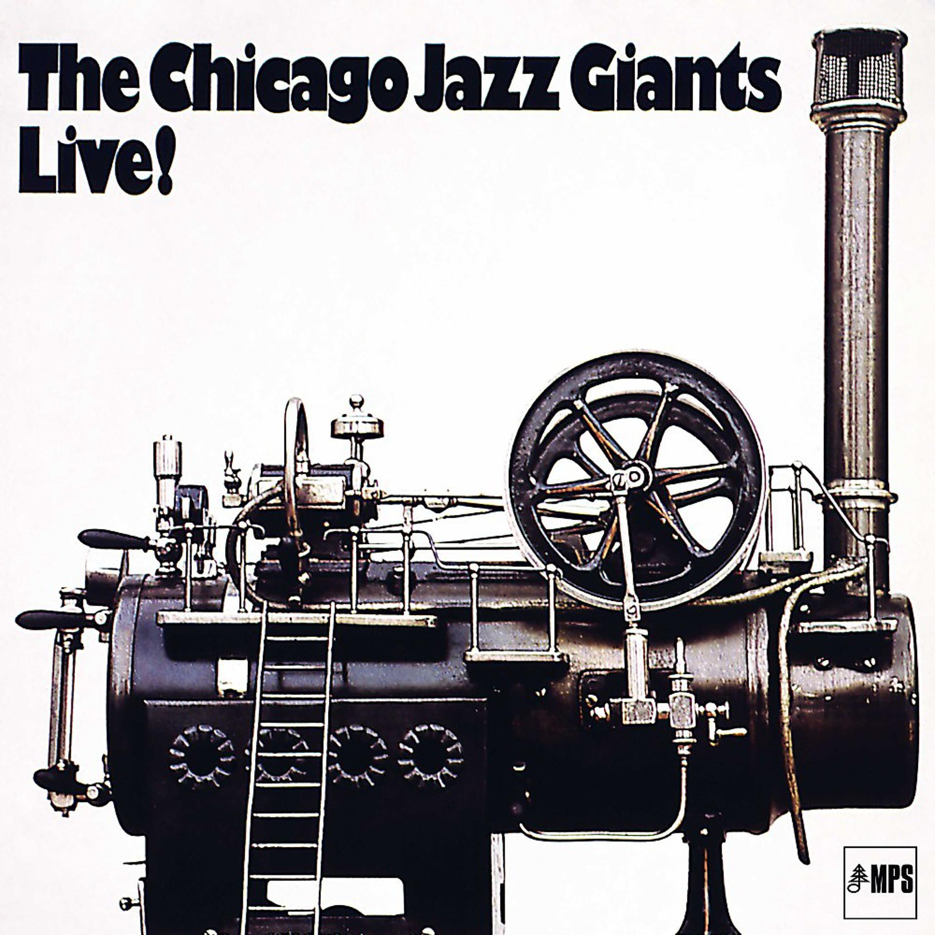 Постер альбома The Chicago Jazz Giants Live!