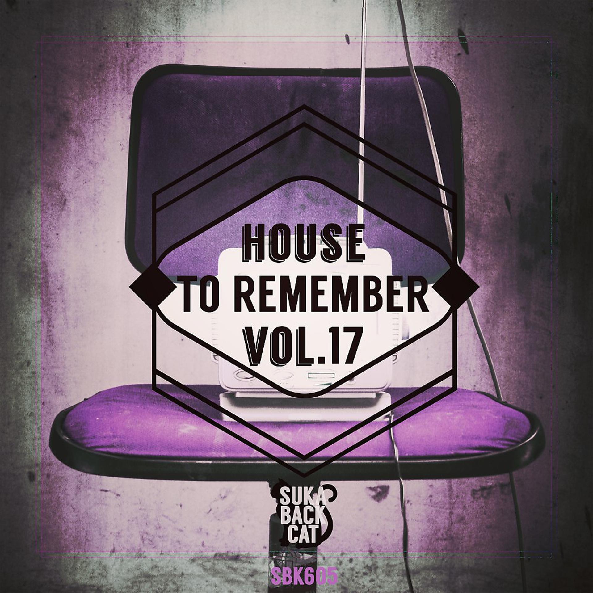 Постер альбома House to Remember, Vol. 17