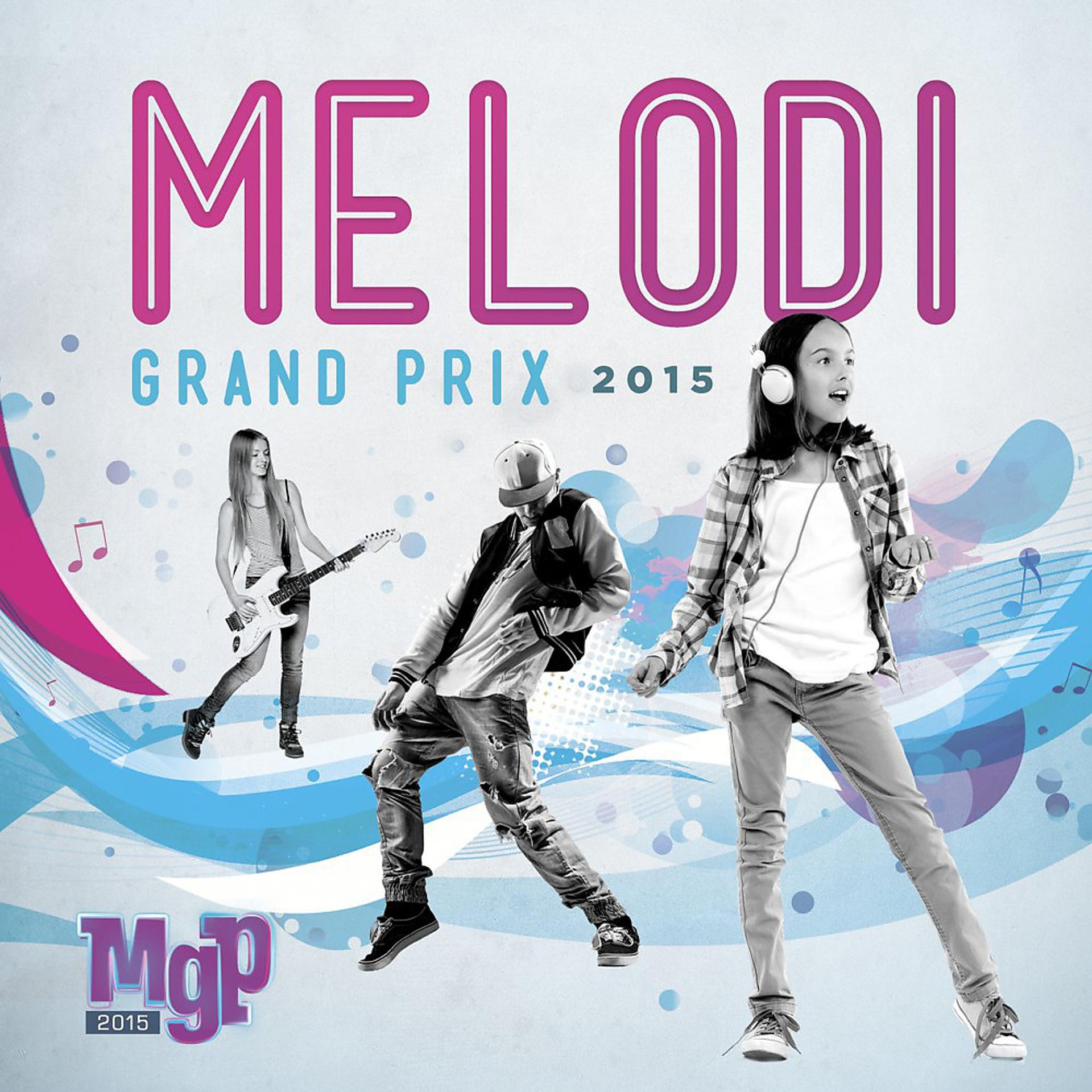 Постер альбома Melodi Grand Prix 2015
