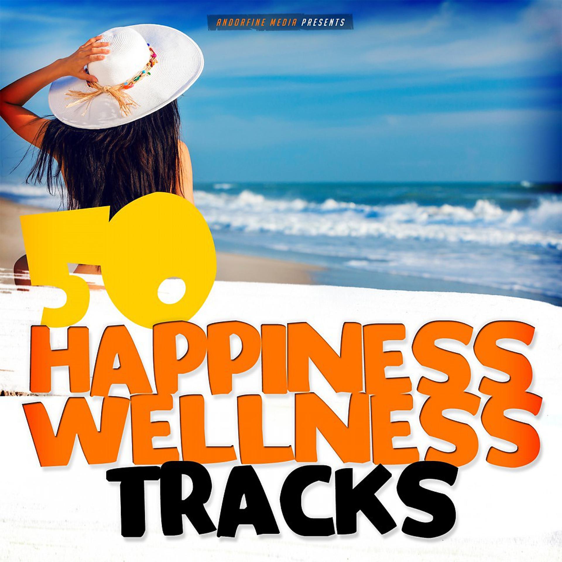 Постер альбома 50 Happiness Wellness Tracks