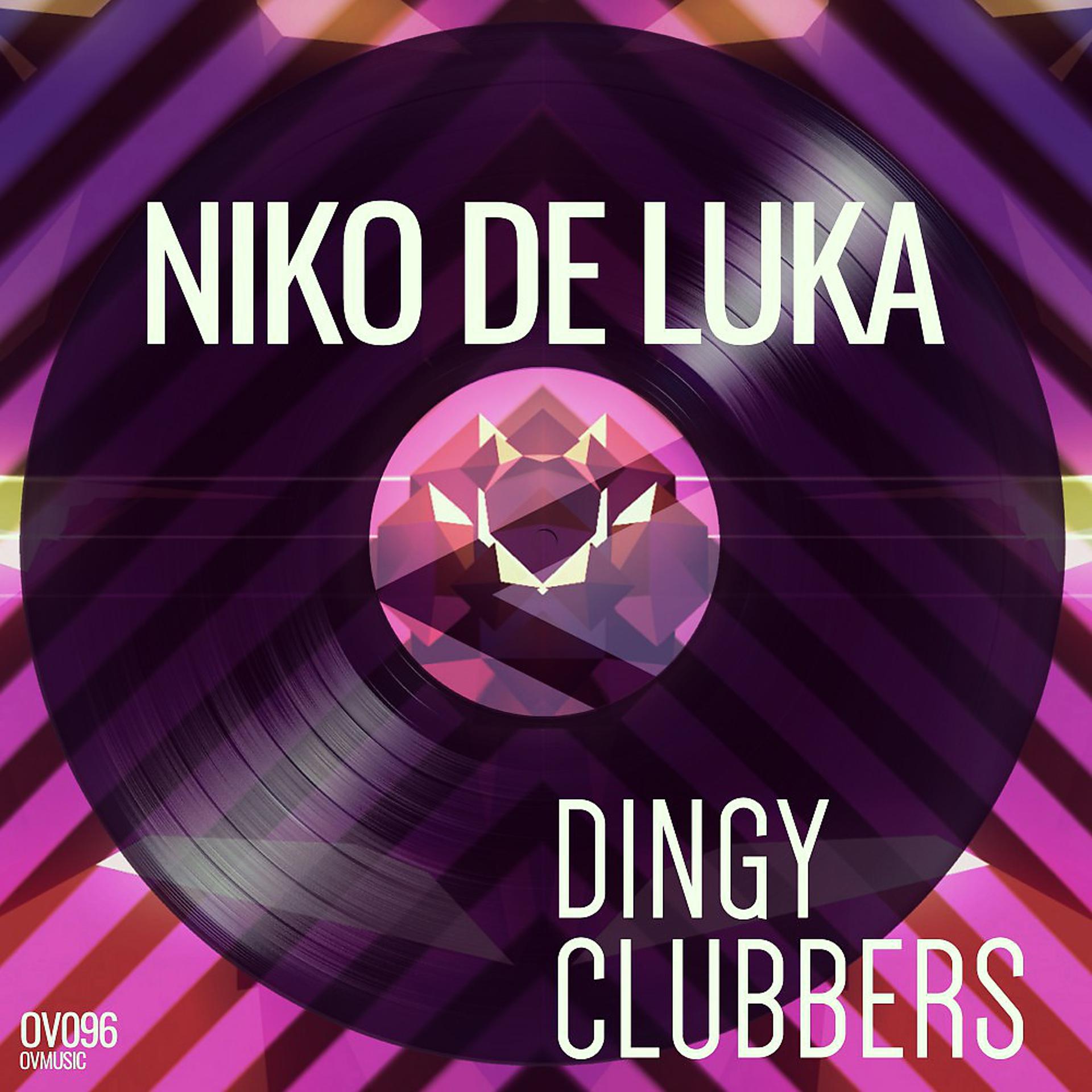 Постер альбома Dingy Clubbers