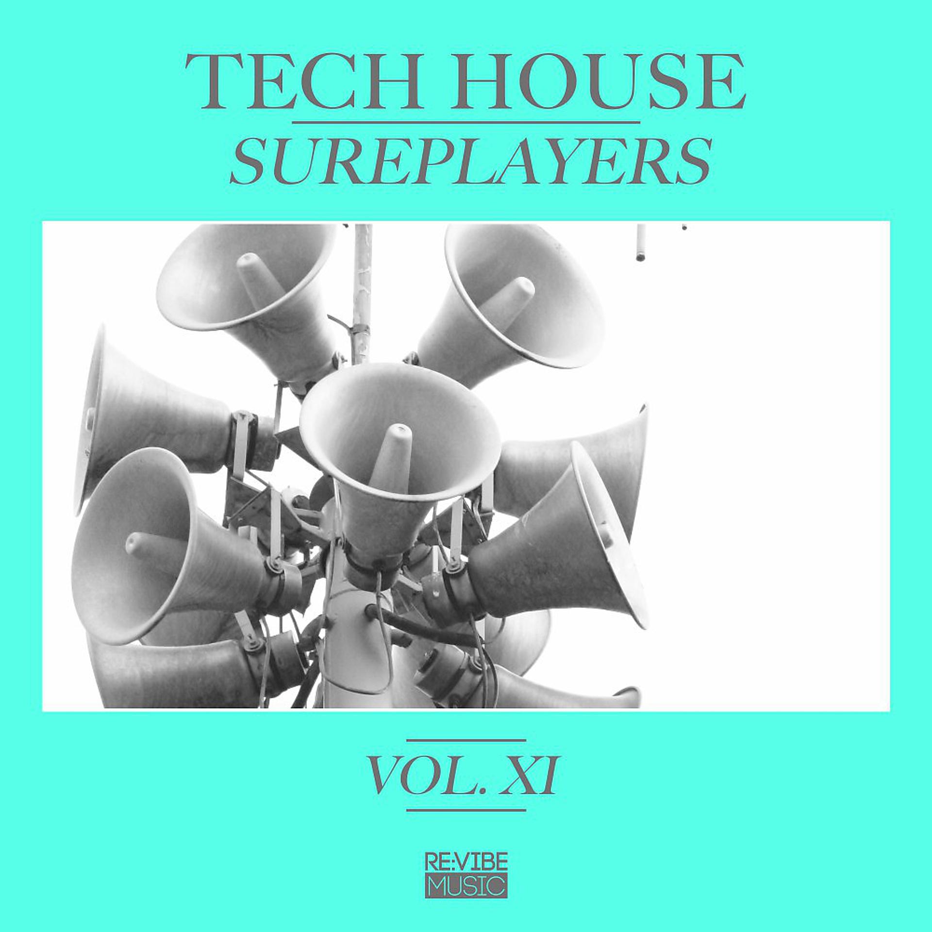 Постер альбома Tech House Sureplayers, Vol. 11