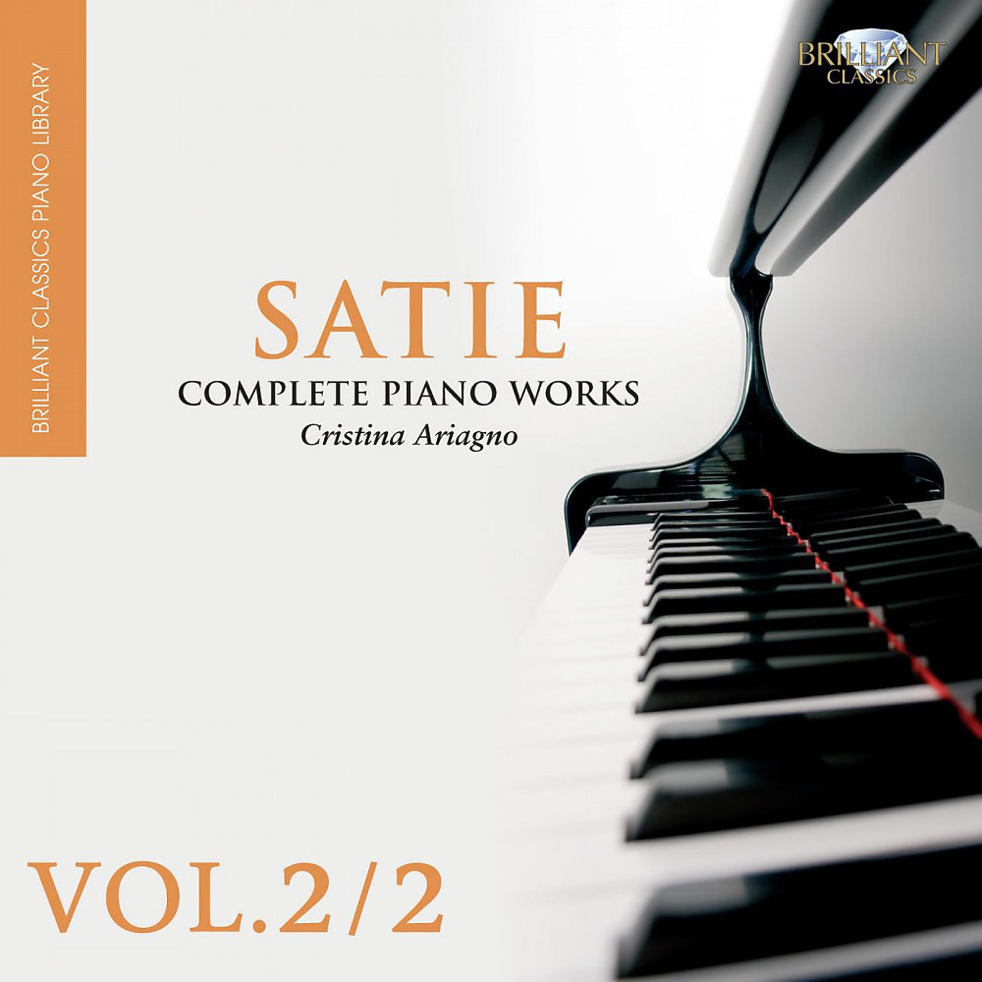 Постер альбома Satie: Complete Piano Works, Vol. 2/2