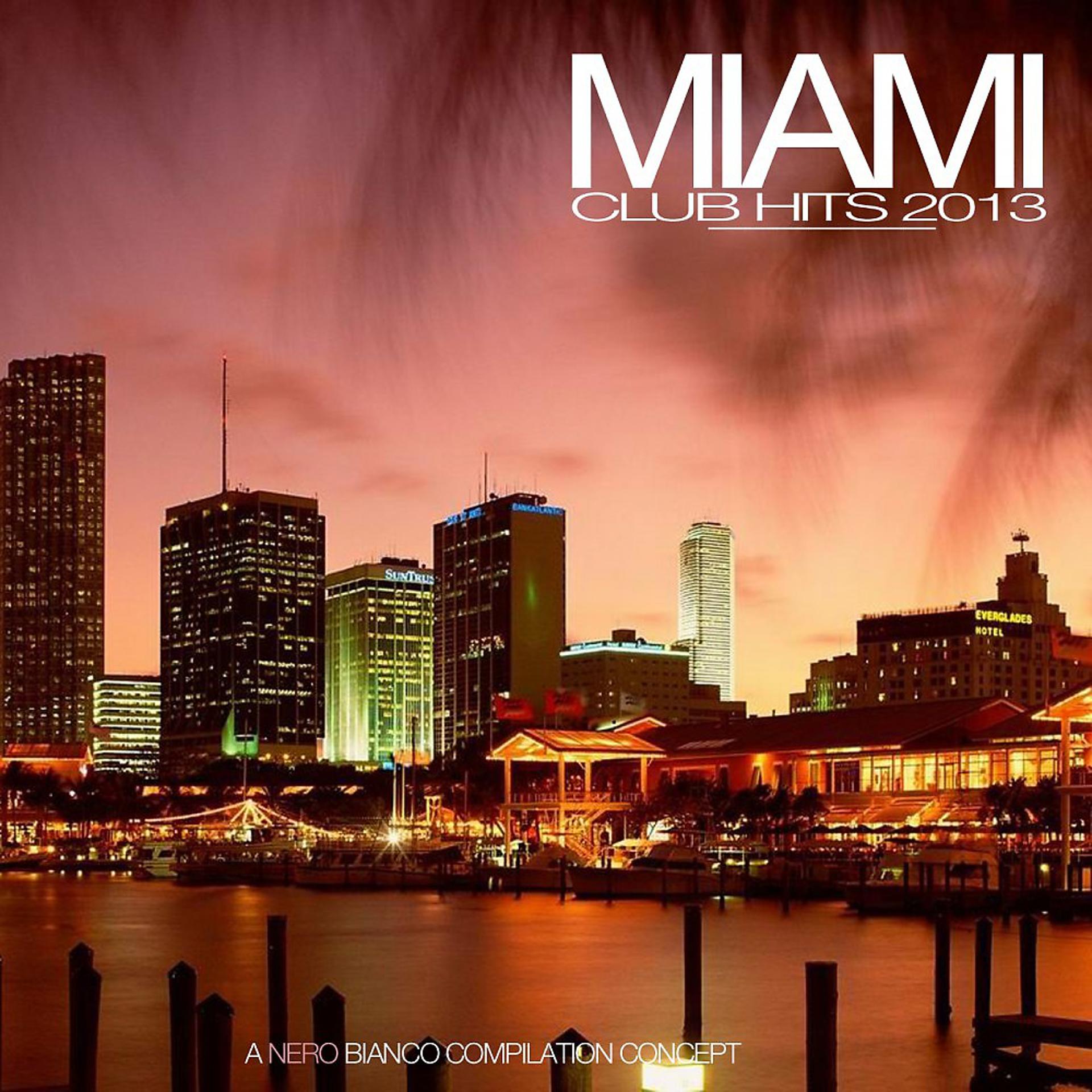 Постер альбома Miami Club Hits 2013