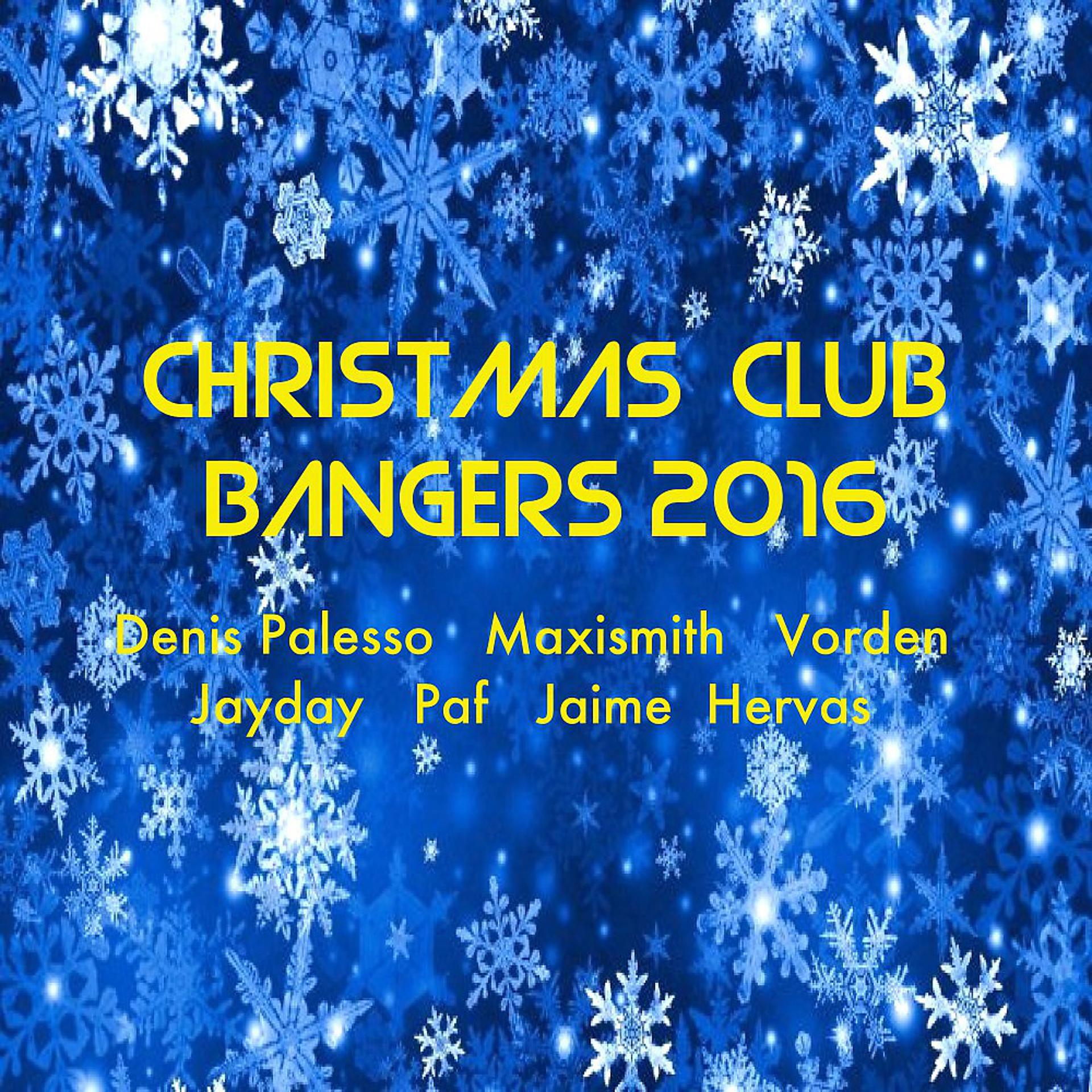 Постер альбома Christmas Club Bangers 2016
