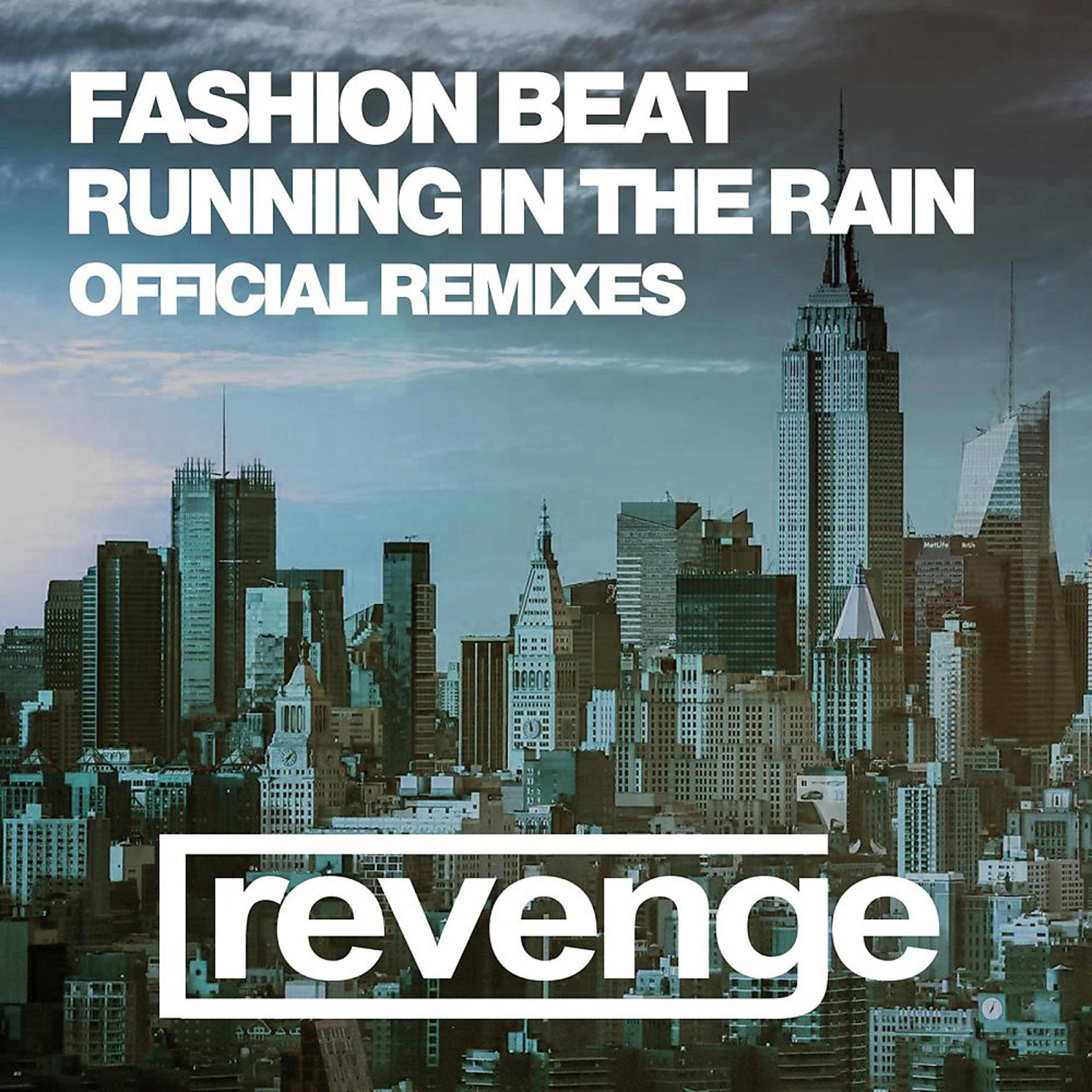 Постер альбома Running in the Rain (Official Remixes)