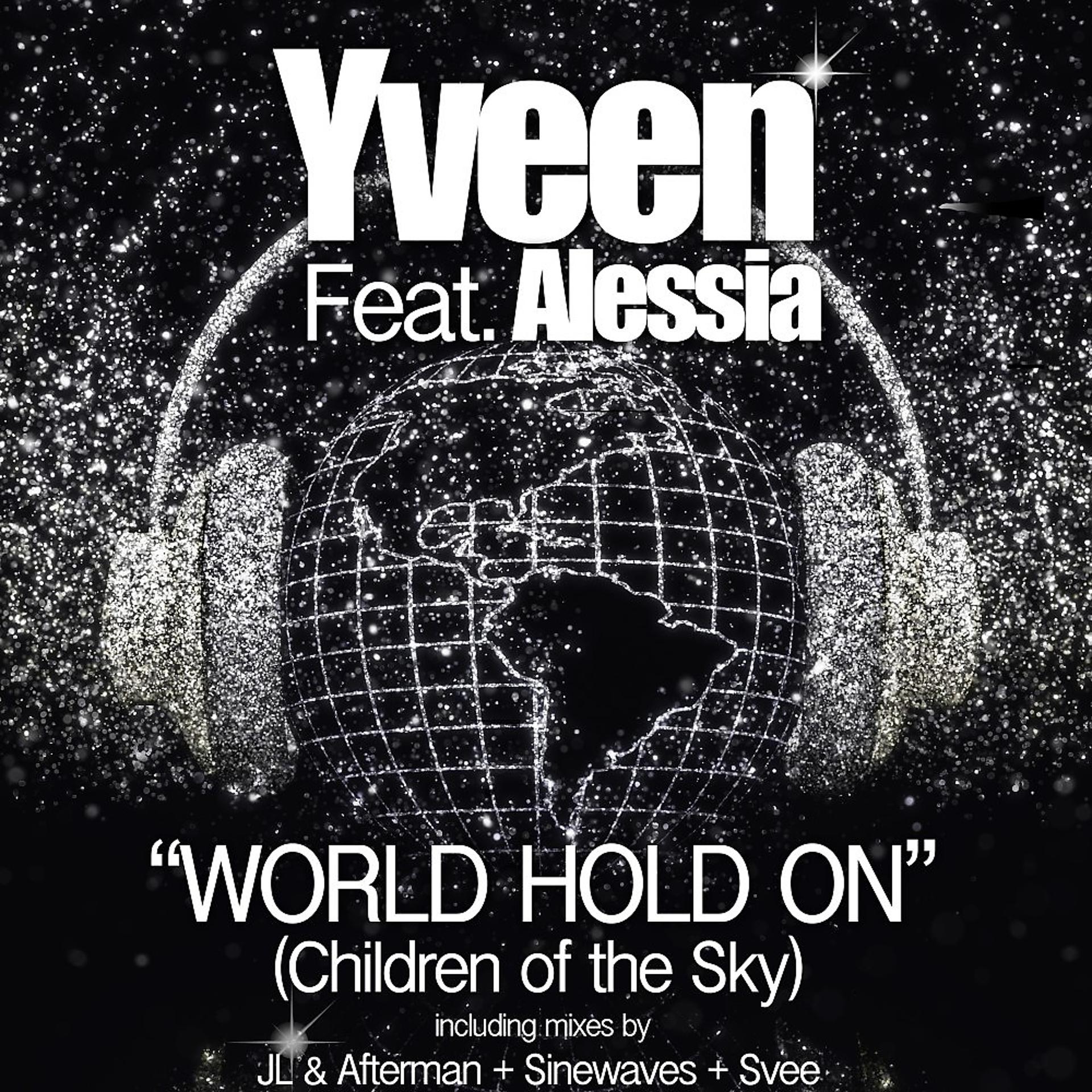 Постер альбома World Hold On (Children of the Sky)