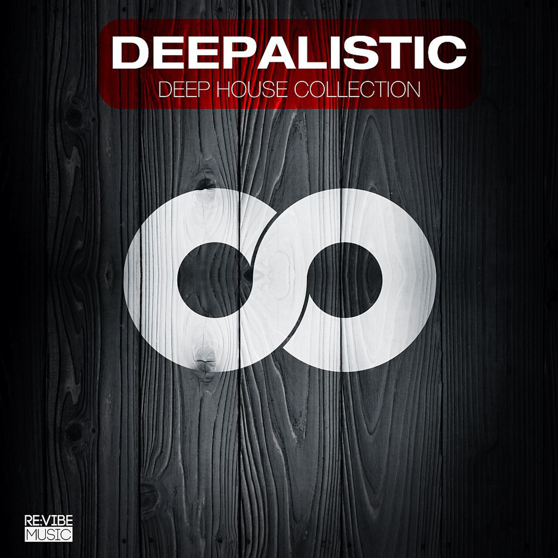 Постер альбома Deepalistic - Deep House Collection