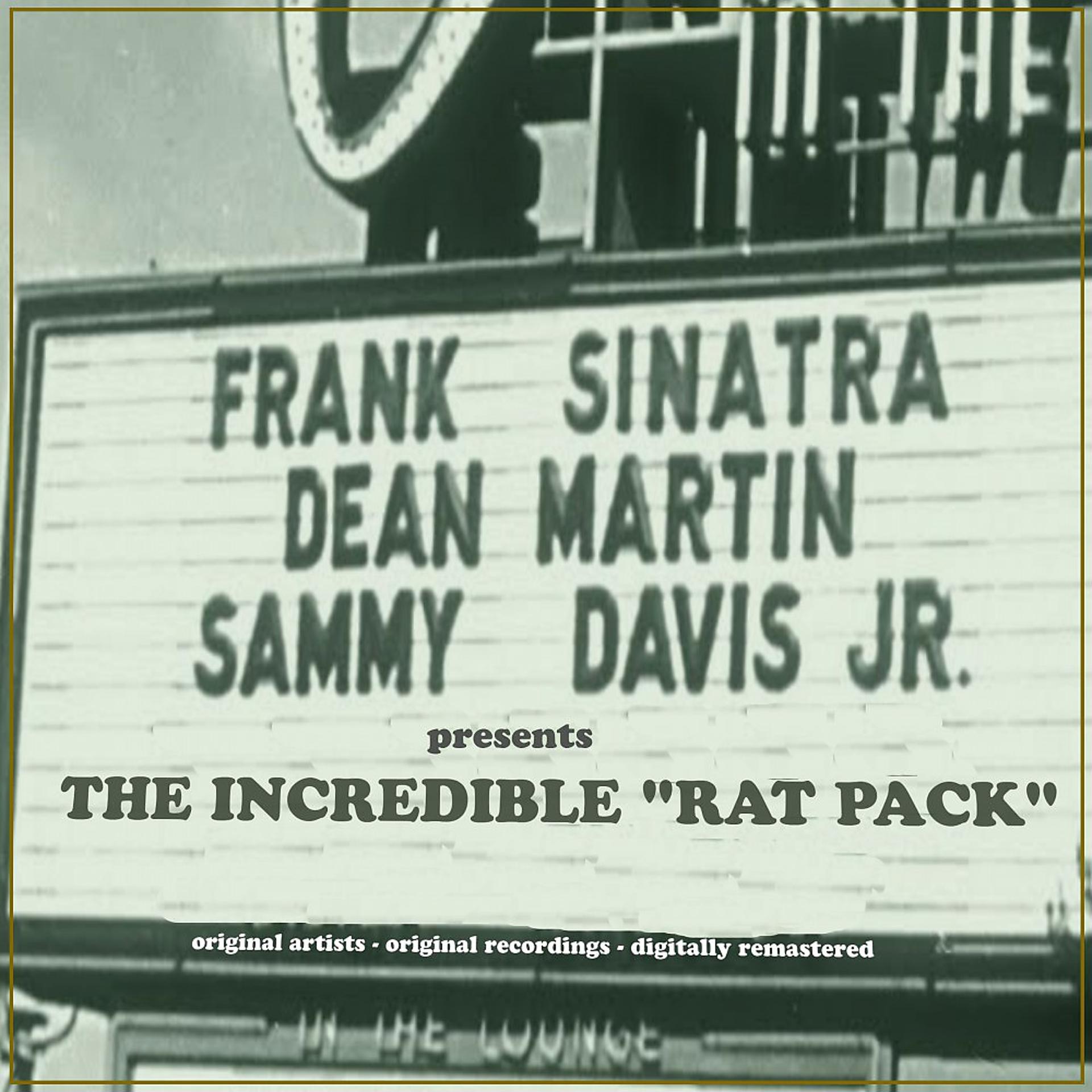 Постер альбома The Incredible Rat Pack (Memorable Performances)