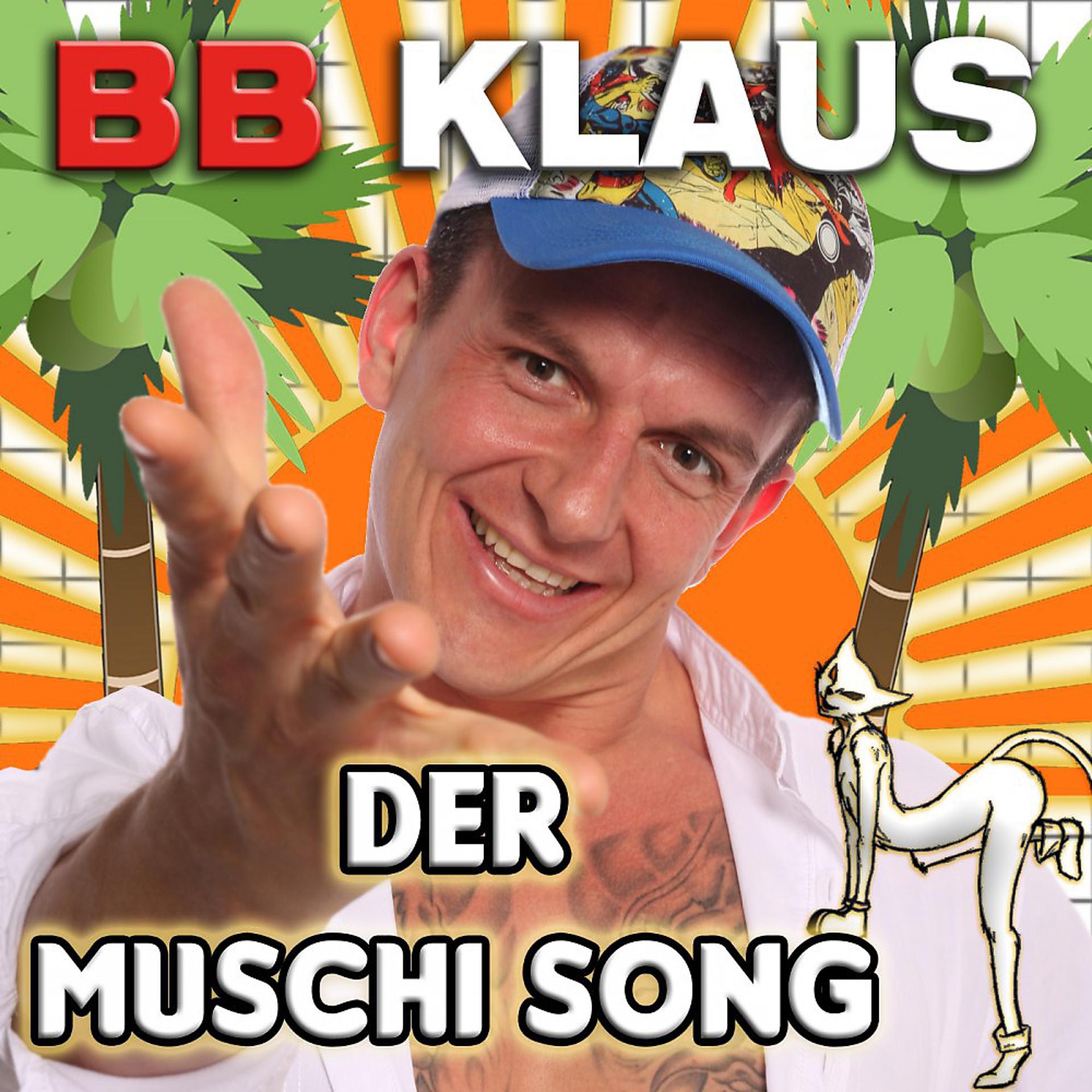 Постер альбома Der Muschi Song