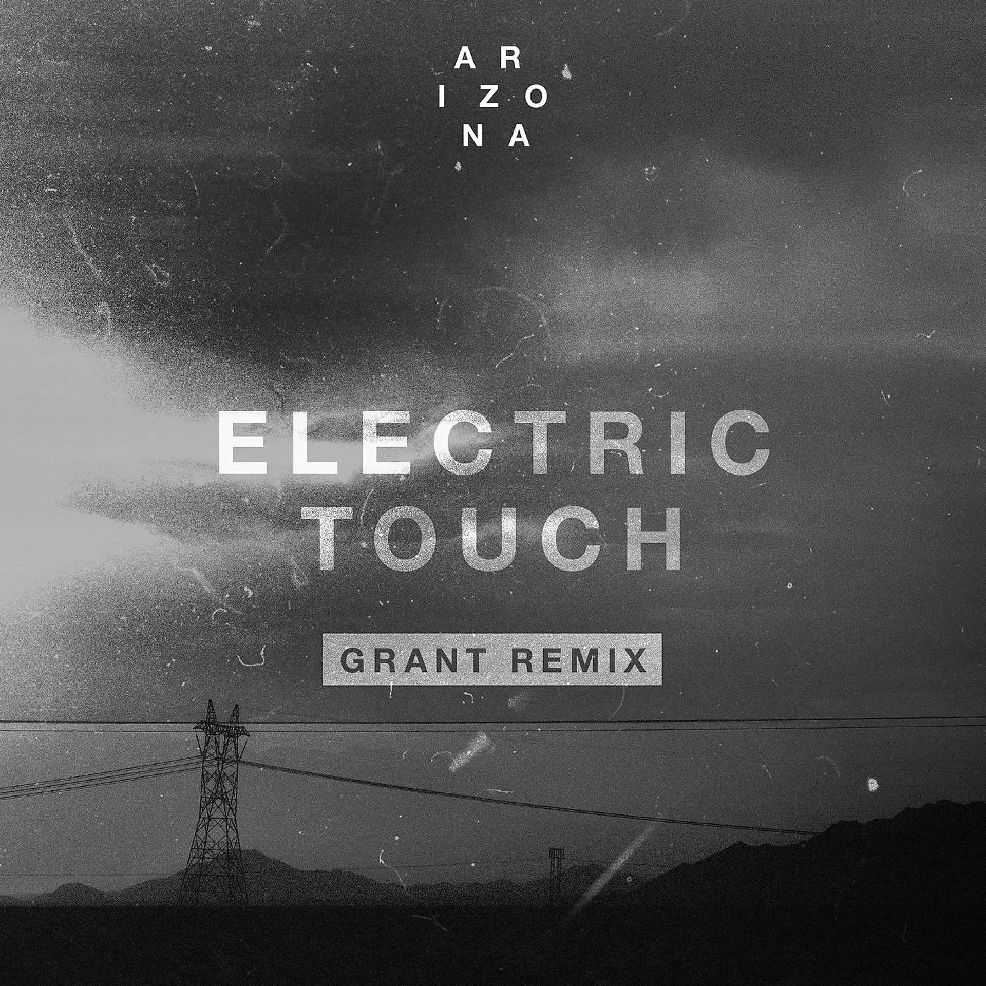 Постер альбома Electric Touch (Grant Remix)