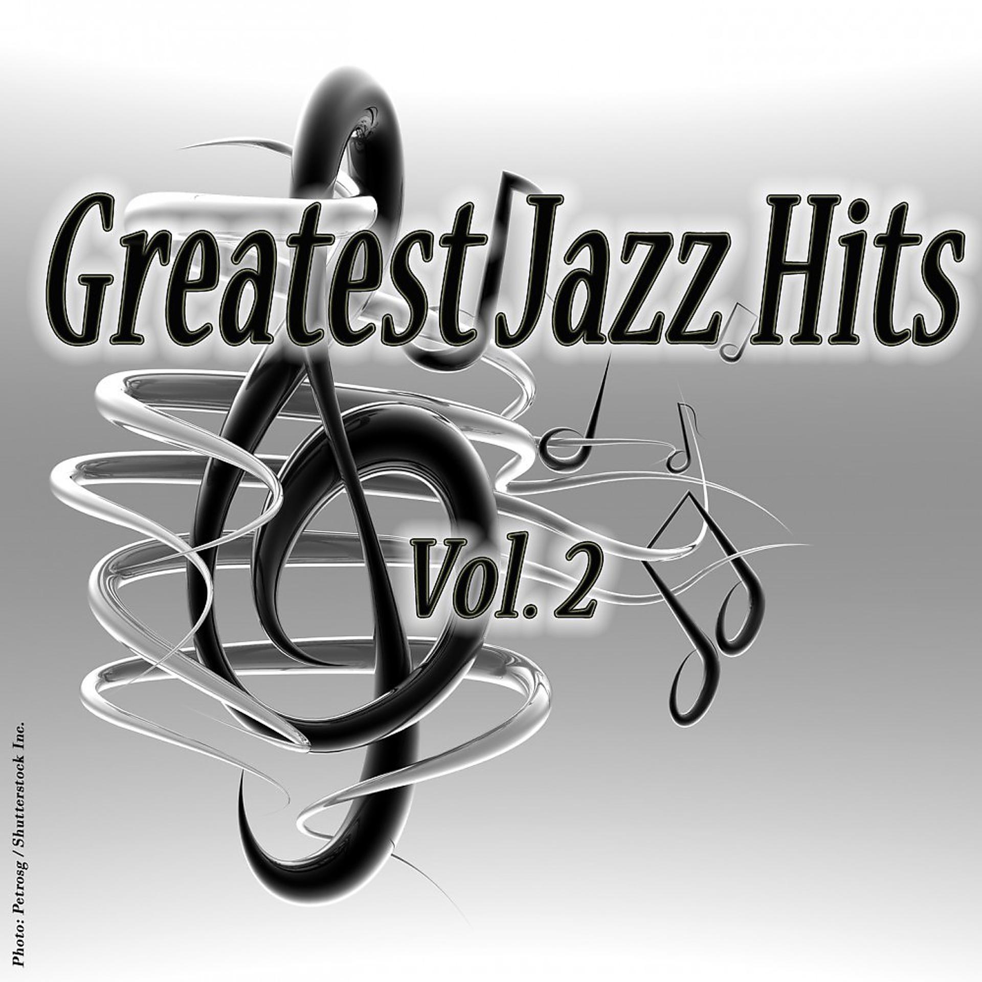 Постер альбома Greatest Jazz Hits Vol. 2