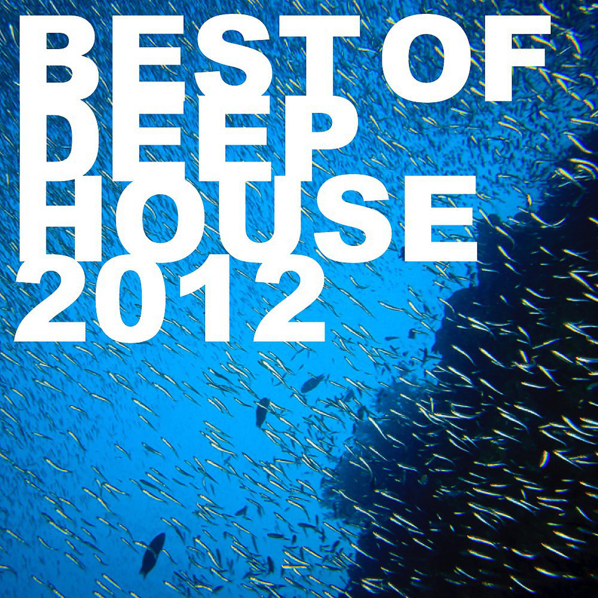 Постер альбома Best of Deep House 2012