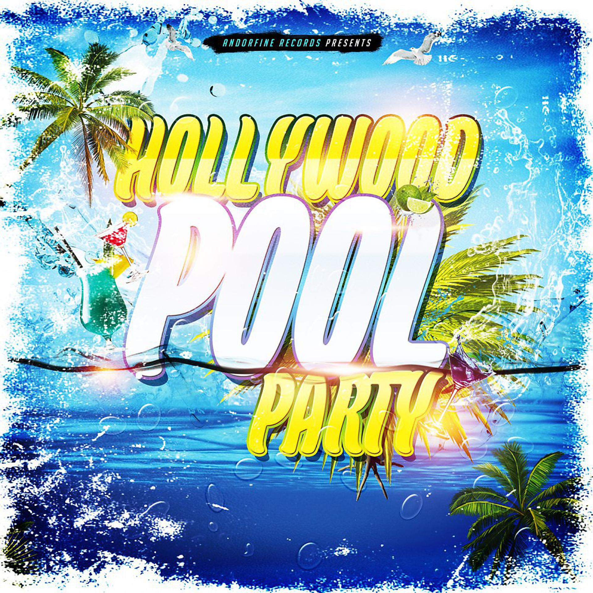 Постер альбома Hollywood Pool Party