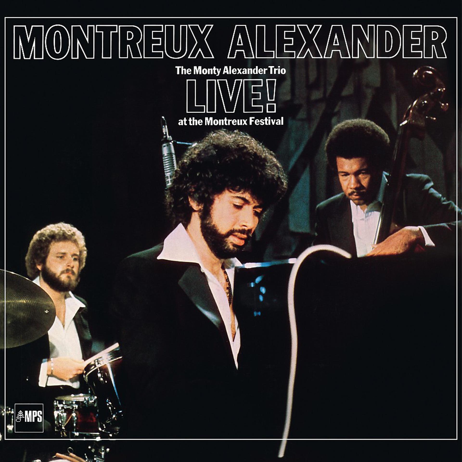 Постер альбома Montreux Alexander - The Monty Alexander Trio Live at the Montreux Festival (96 Khz)