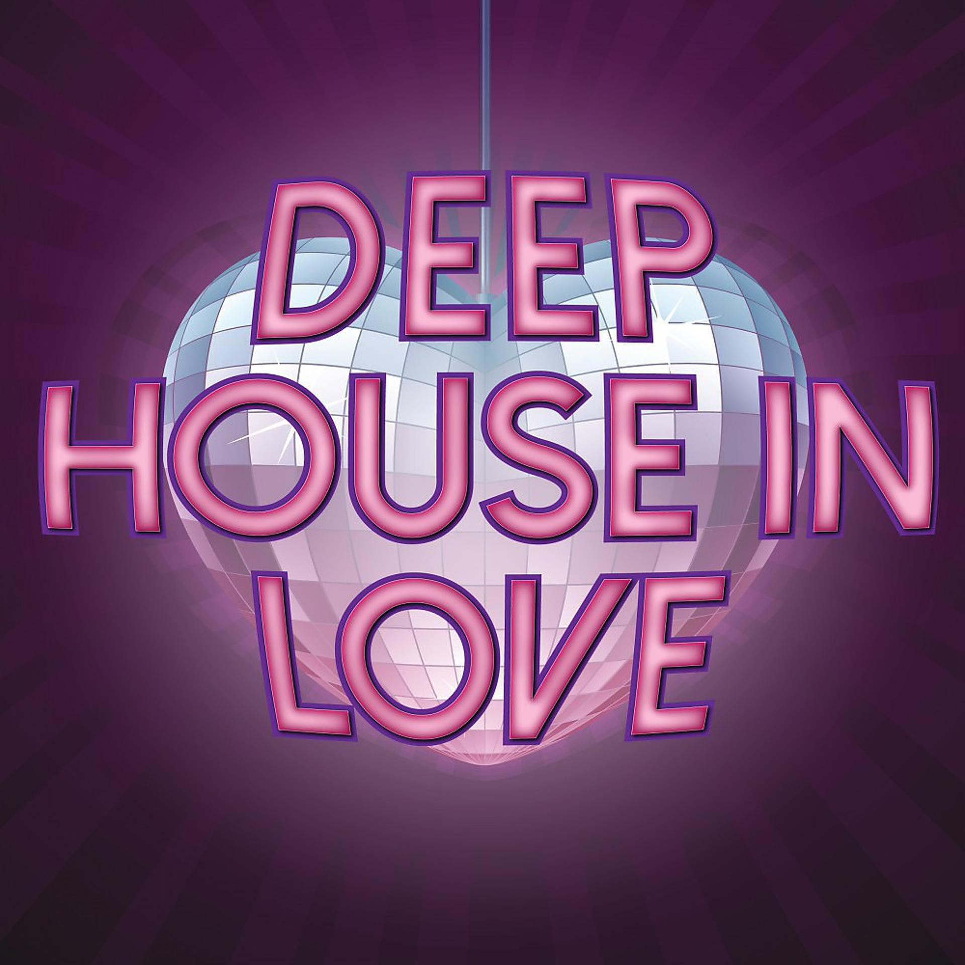 Постер альбома Deep House in Love